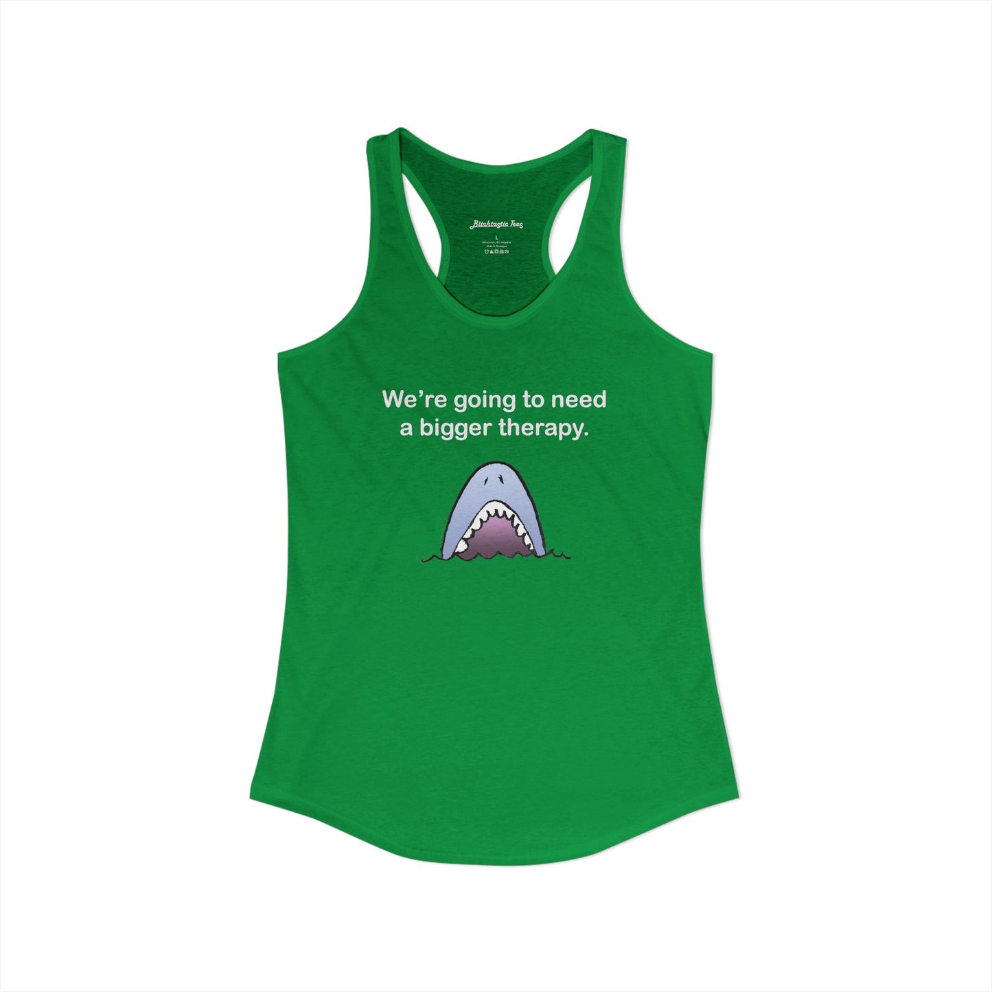 Women's Ideal Racerback Tank - "We're going to need a bigger therapy" Shark Tank Top - Dark