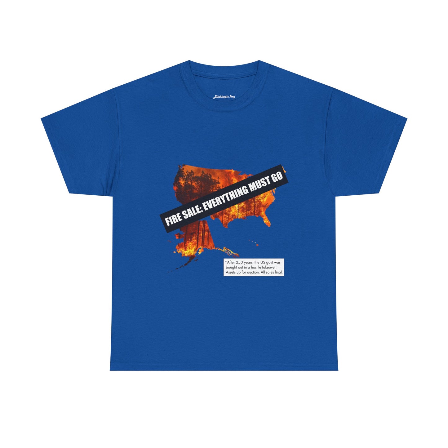 250th anniversary T-Shirt — USA on Fire Graphic Tee with “Fire Sale: Everything Must Go” Text