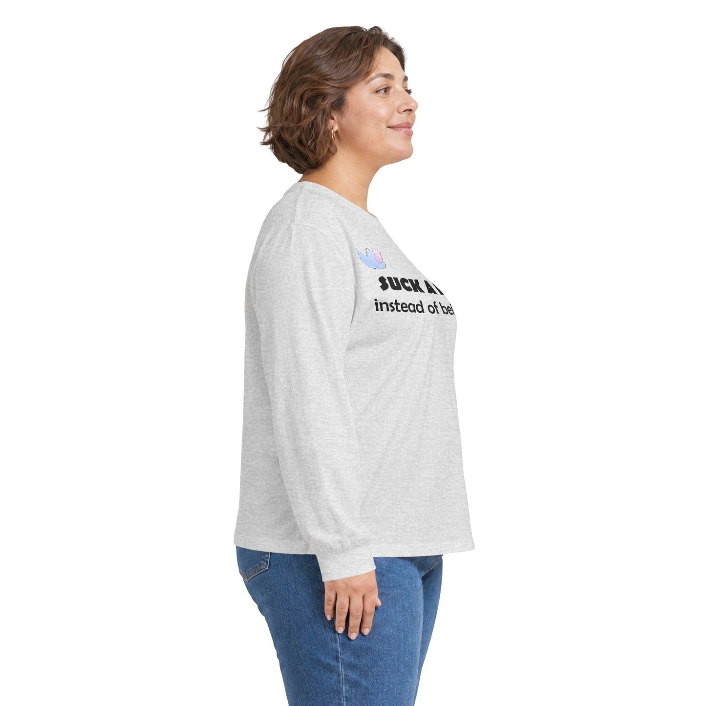 Graphic Squared Long Sleeve Tee — “Suck a Dick Instead of Being One”
