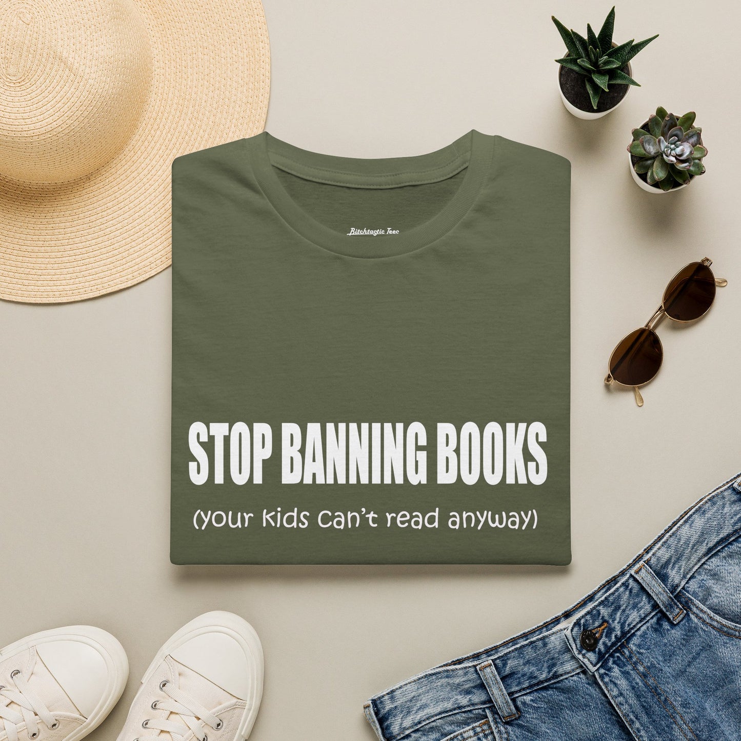 T-Shirt — "Stop Banning Books (your kids can't read anyway)" Graphic Tee — Pro-Reading Protest Shirt