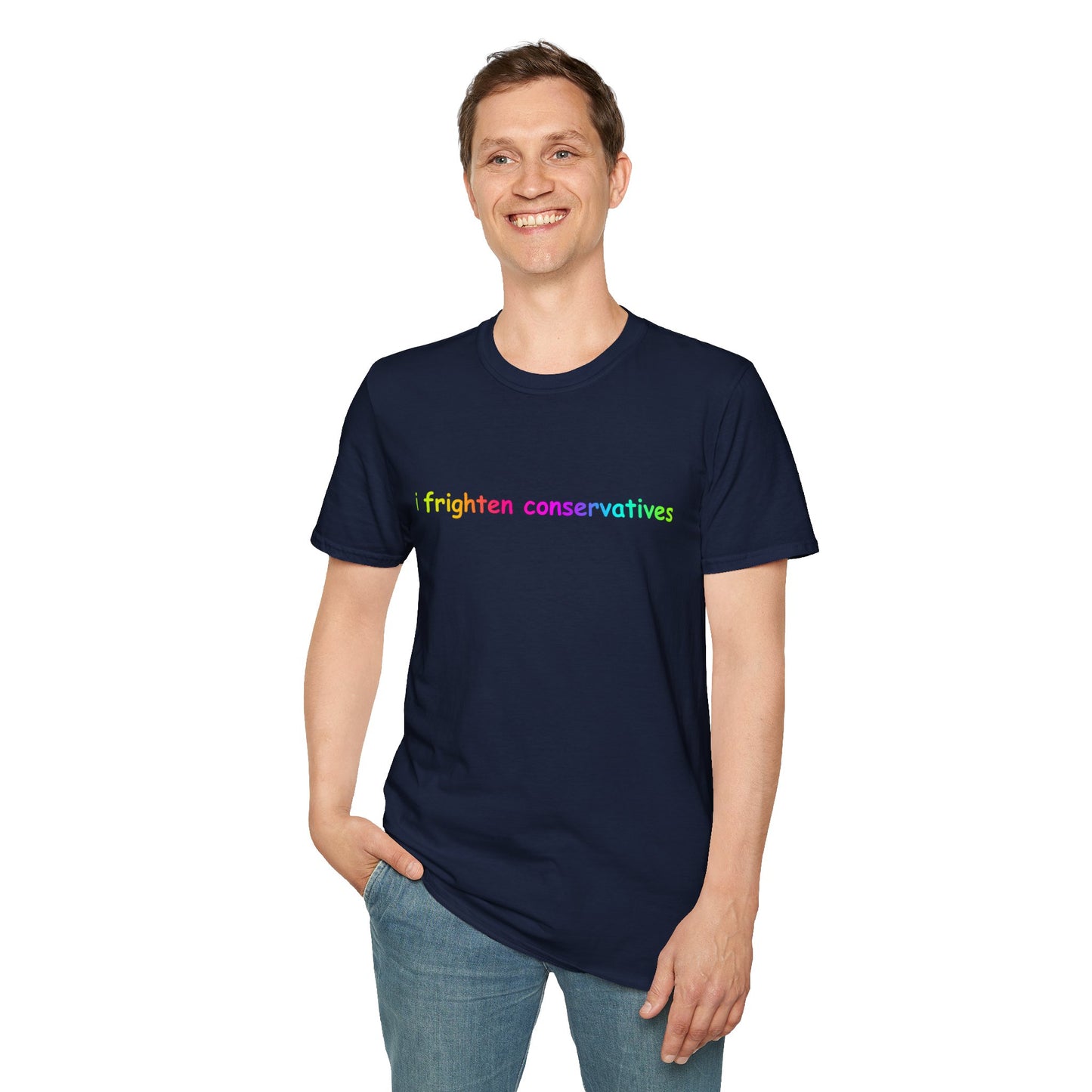 T-Shirt — "I Frighten Conservatives" Rainbow Graphic Tee