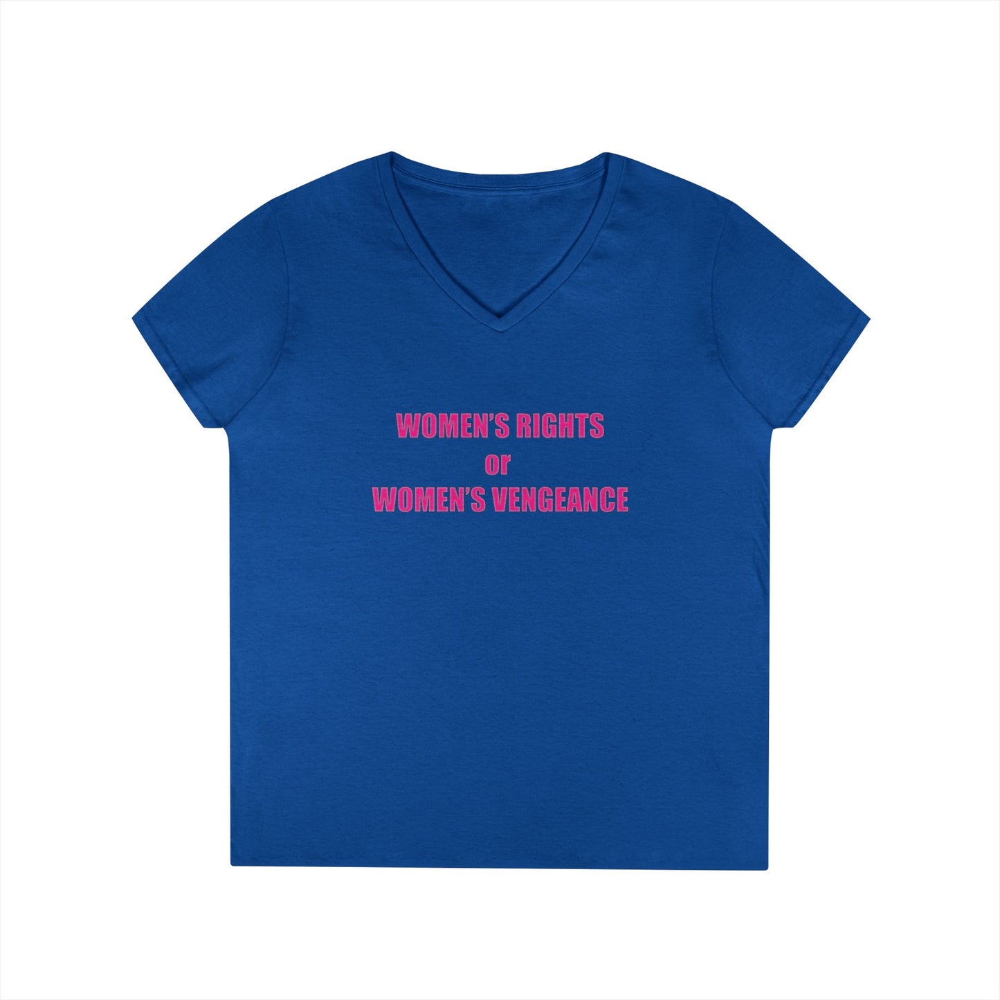 Women's Rights or Women's Vengeance V-Neck Tee