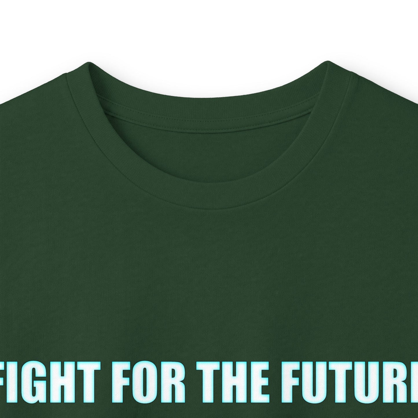 Fight for the Future Long Sleeve Tee — 'Fight for the Future Not the Past' Motivational Graphic Shirt