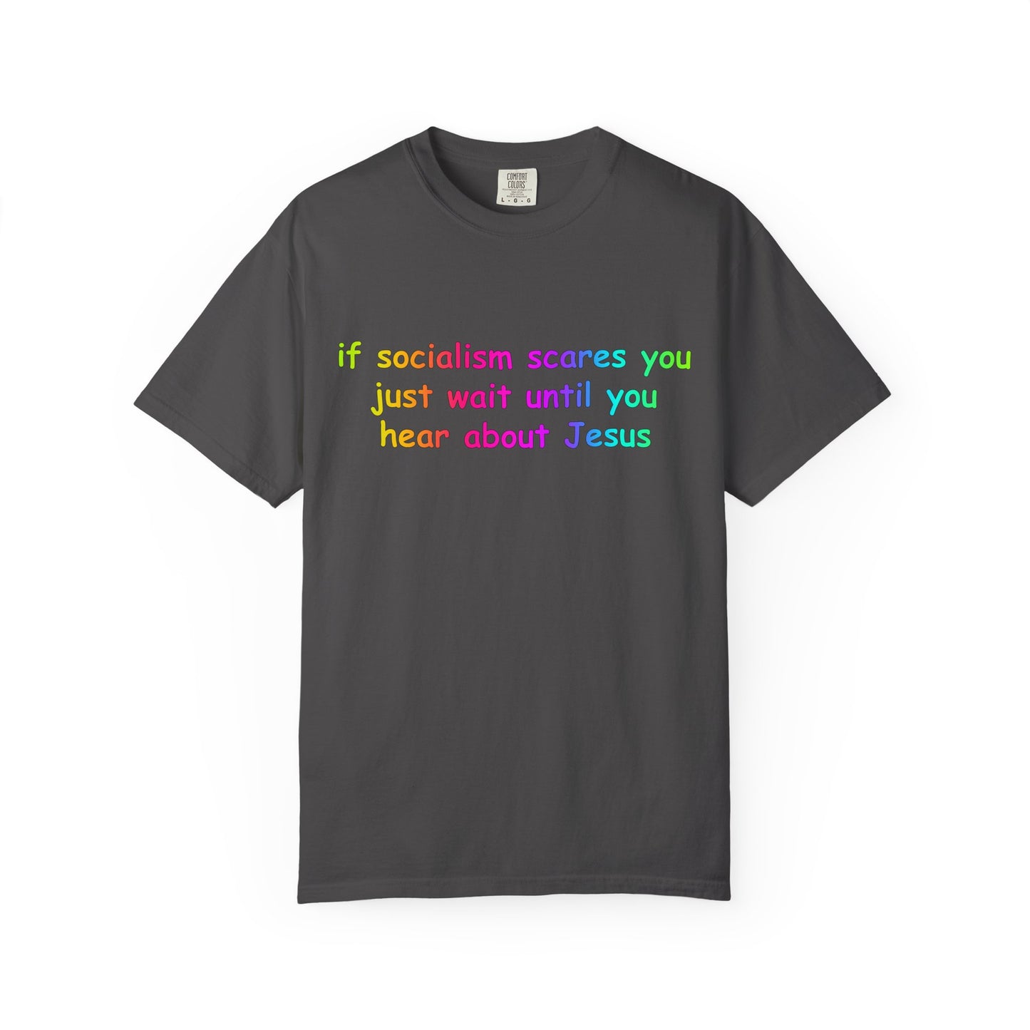 Socialist Jesus — Modern Theological Irony Slogan Tee