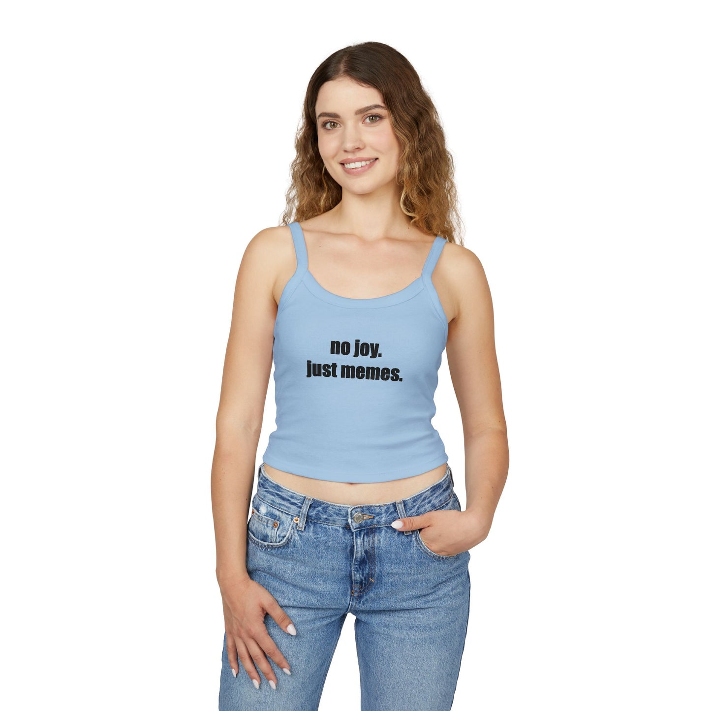 Spaghetti Tank — "no joy. just memes." Graphic Crop Top