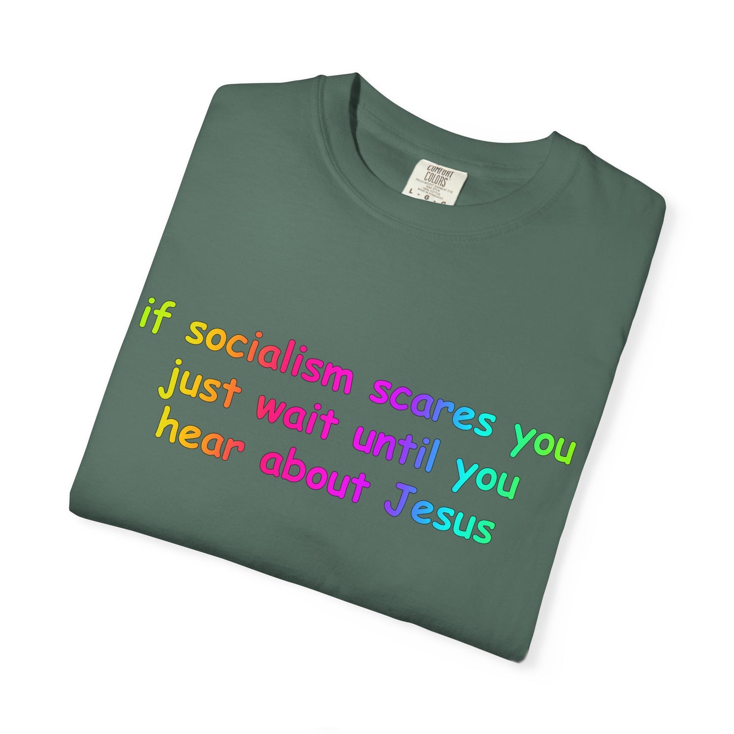 Socialist Jesus — Modern Theological Irony Slogan Tee