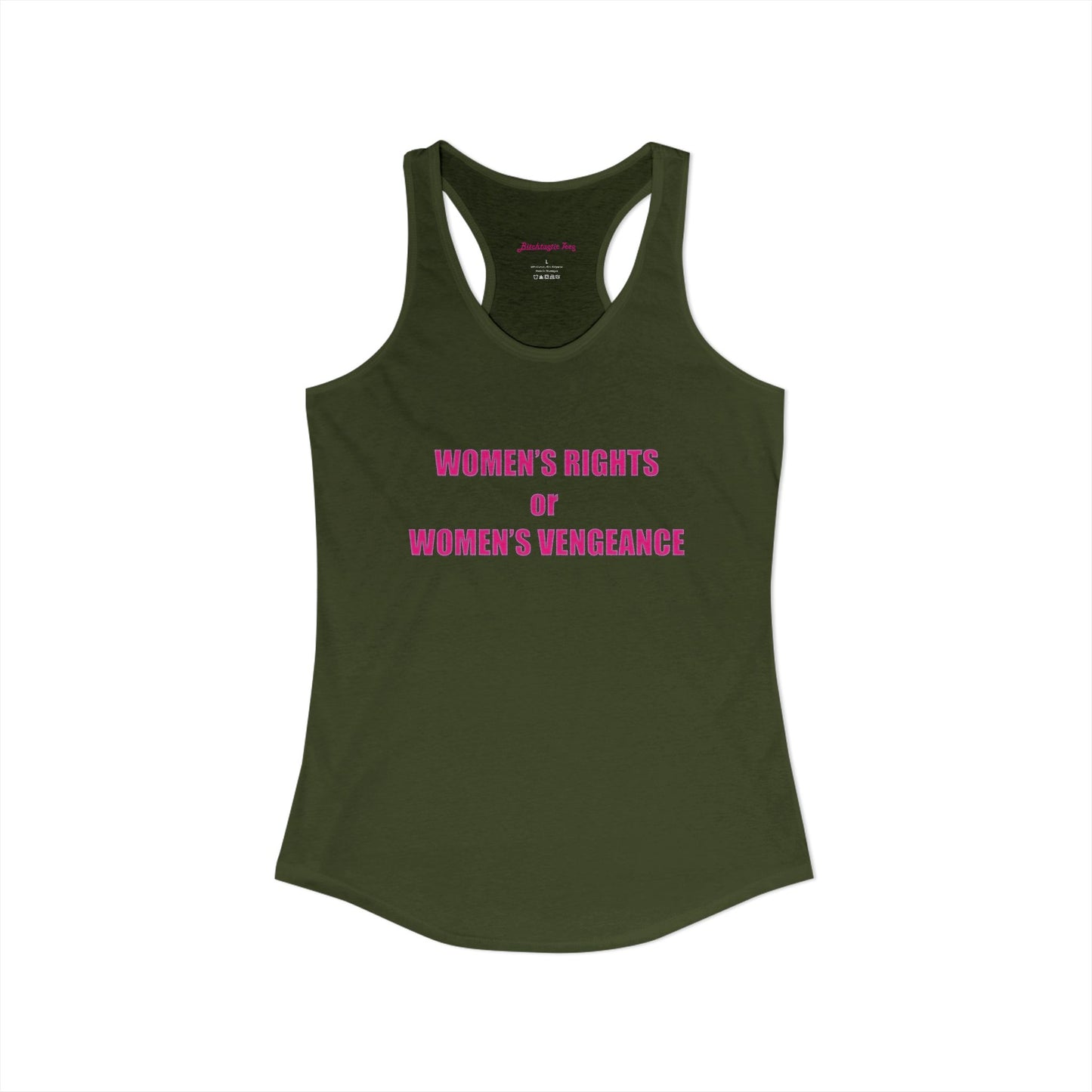 Women's Rights or Women's Vengeance Racerback Tank