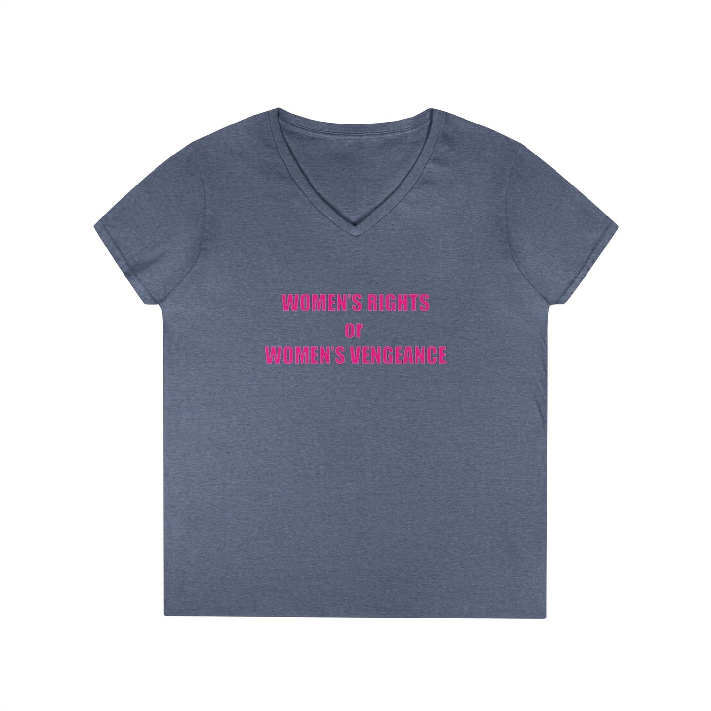 Women's Rights or Women's Vengeance V-Neck Tee