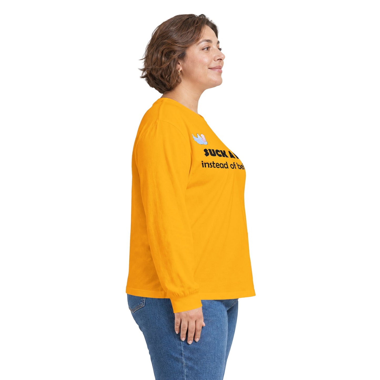 Graphic Squared Long Sleeve Tee — “Suck a Dick Instead of Being One”