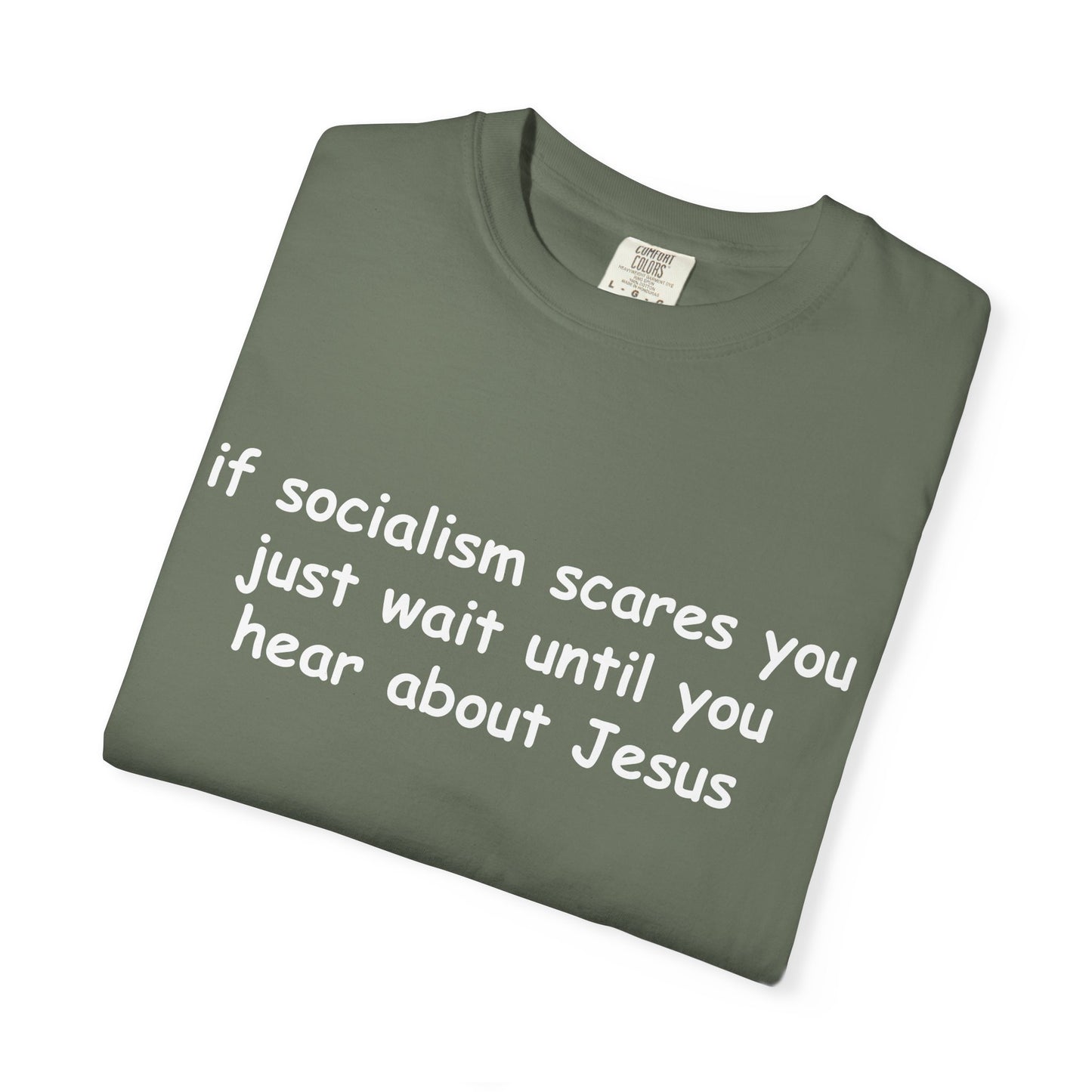 Socialist Jesus — Modern Theological Irony Slogan Tee