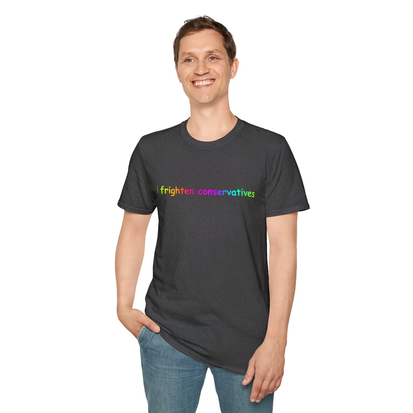 T-Shirt — "I Frighten Conservatives" Rainbow Graphic Tee