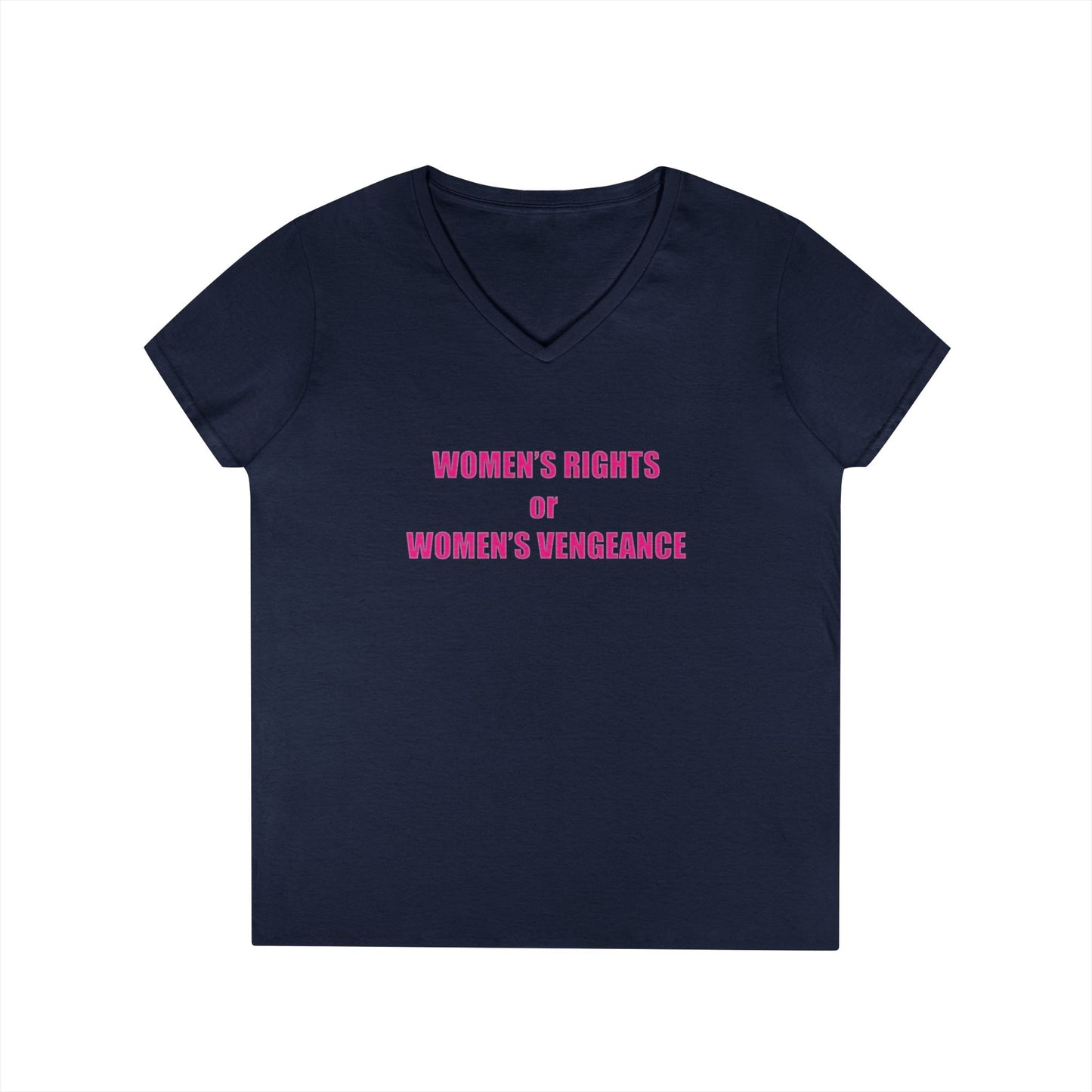 Women's Rights or Women's Vengeance V-Neck Tee