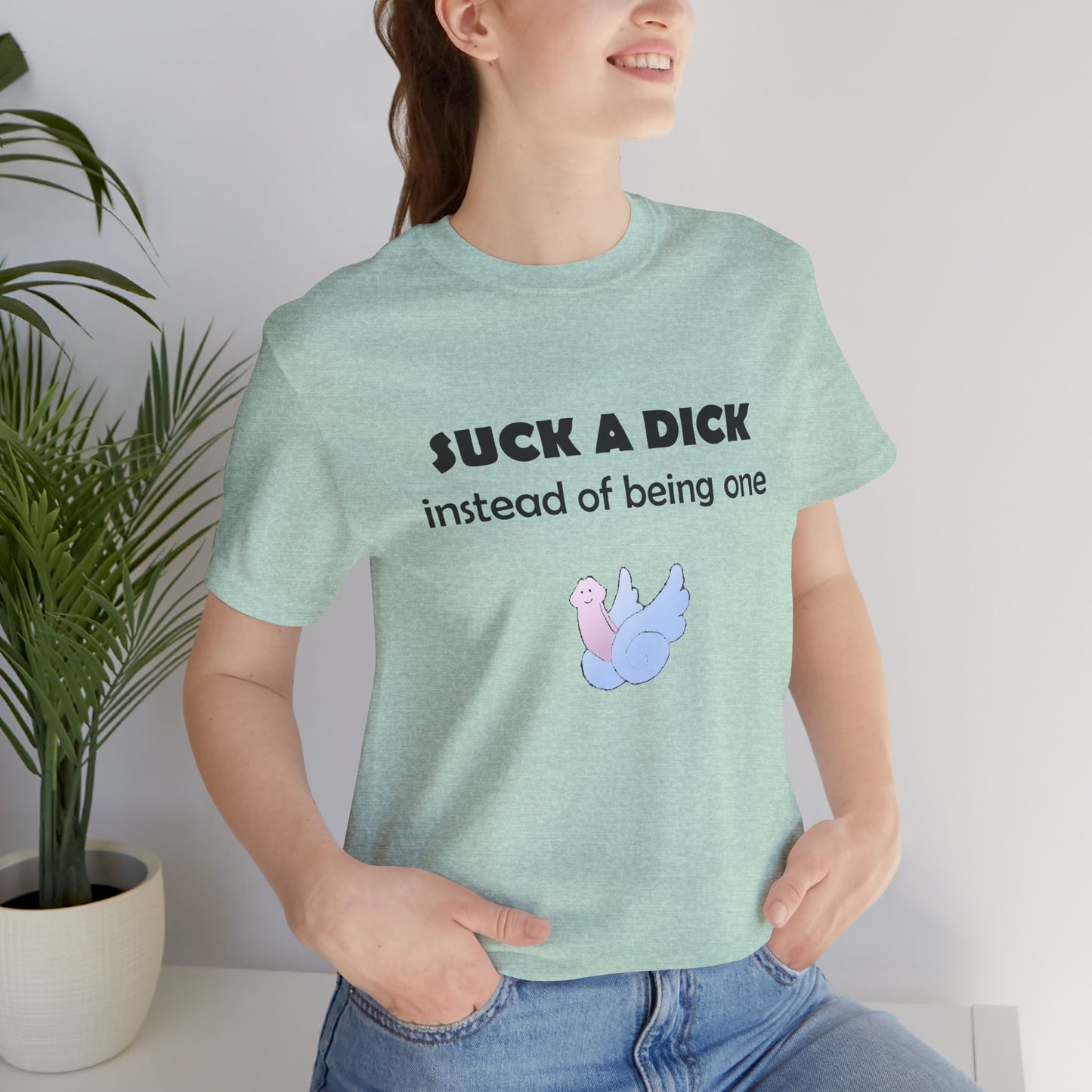 Suck a Dick Instead of Being One Tee — Funny Sarcastic Graphic T-Shirt with Cute Bird