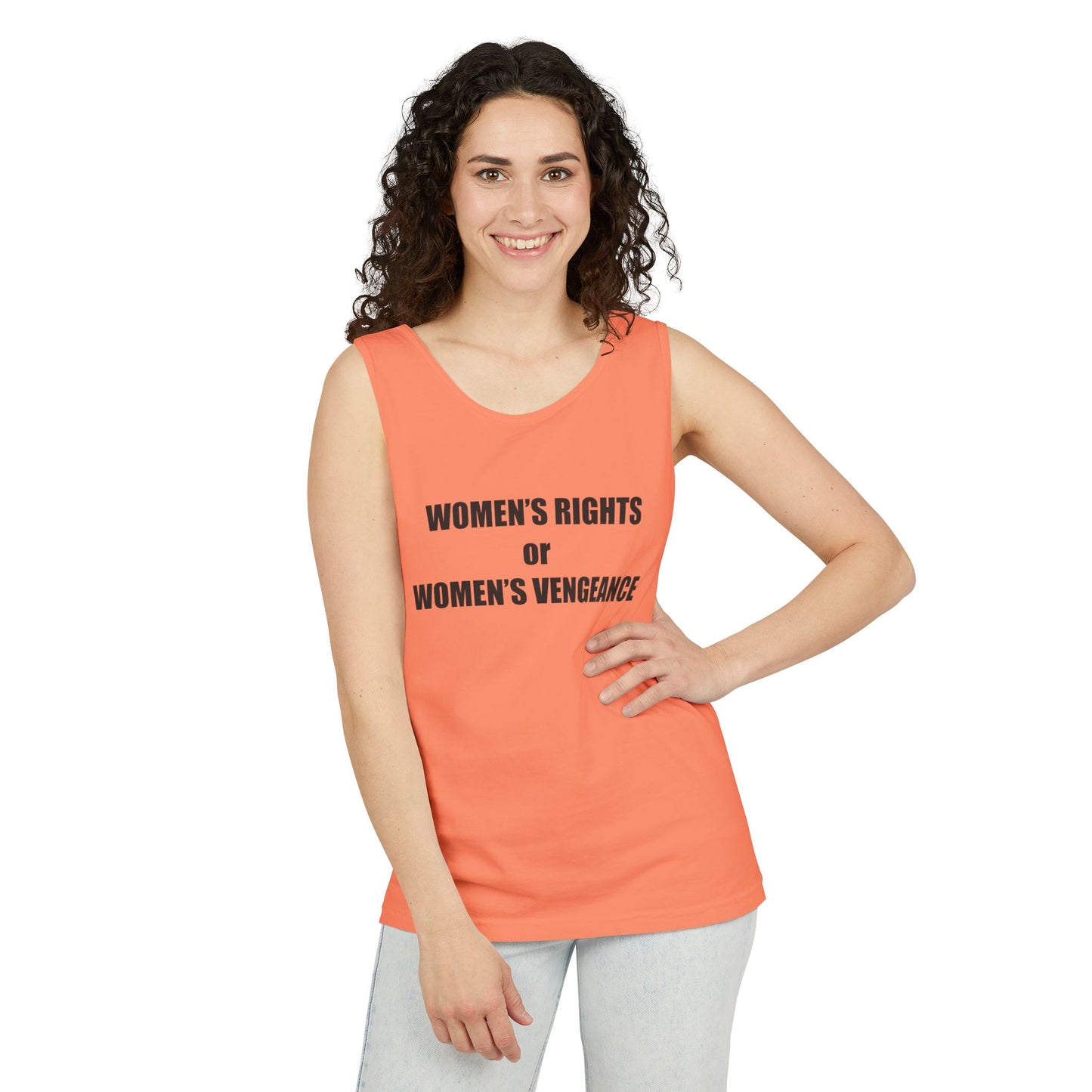 Women's Rights or Women's Vengeance Tank Top — Feminist Statement Tank