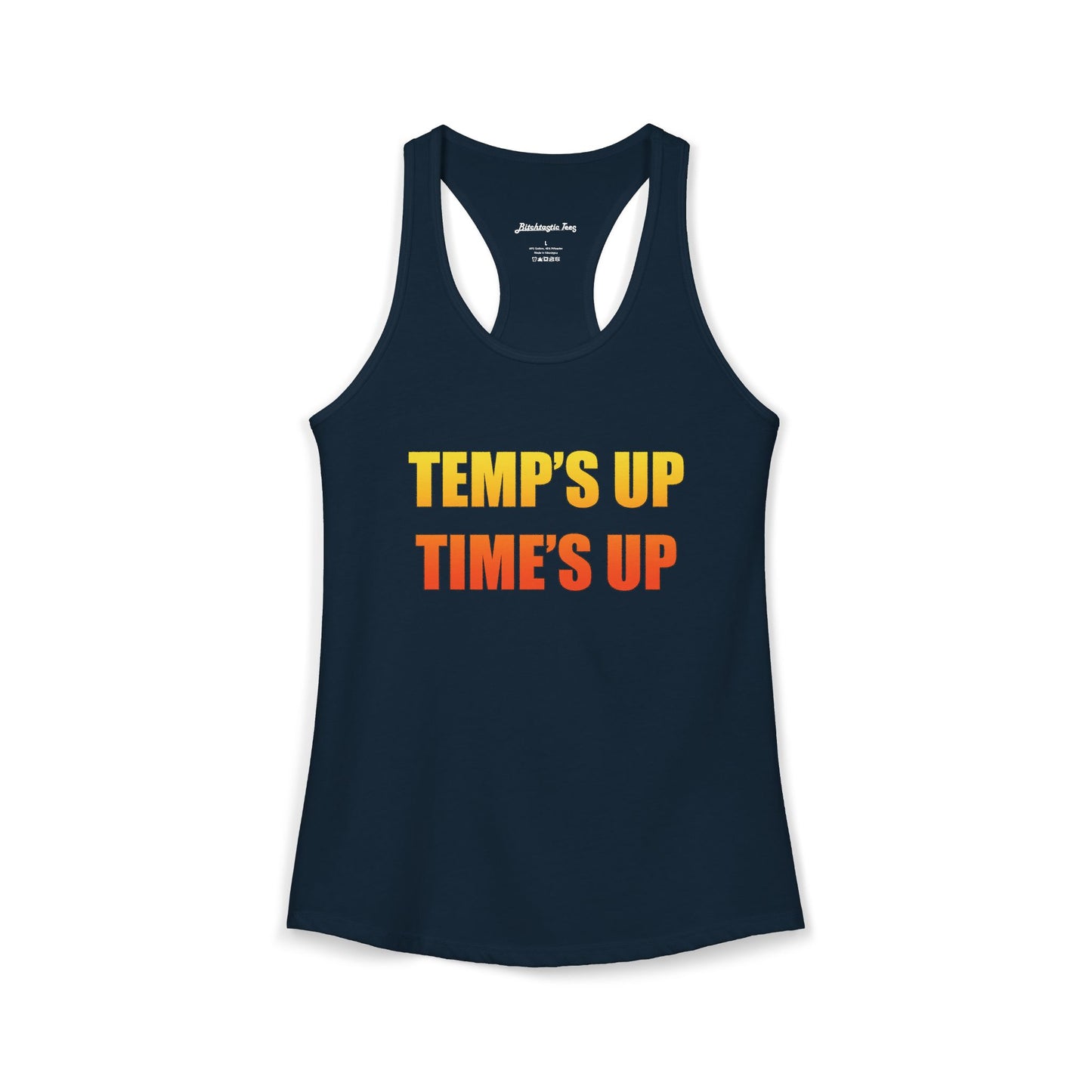 Women's Ideal Racerback Tank - Temp's Up, Time's Up