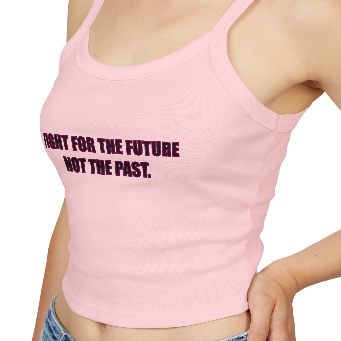 Spaghetti Tank – "Fight for the Future, Not the Past" Environmental Graphic Crop Top
