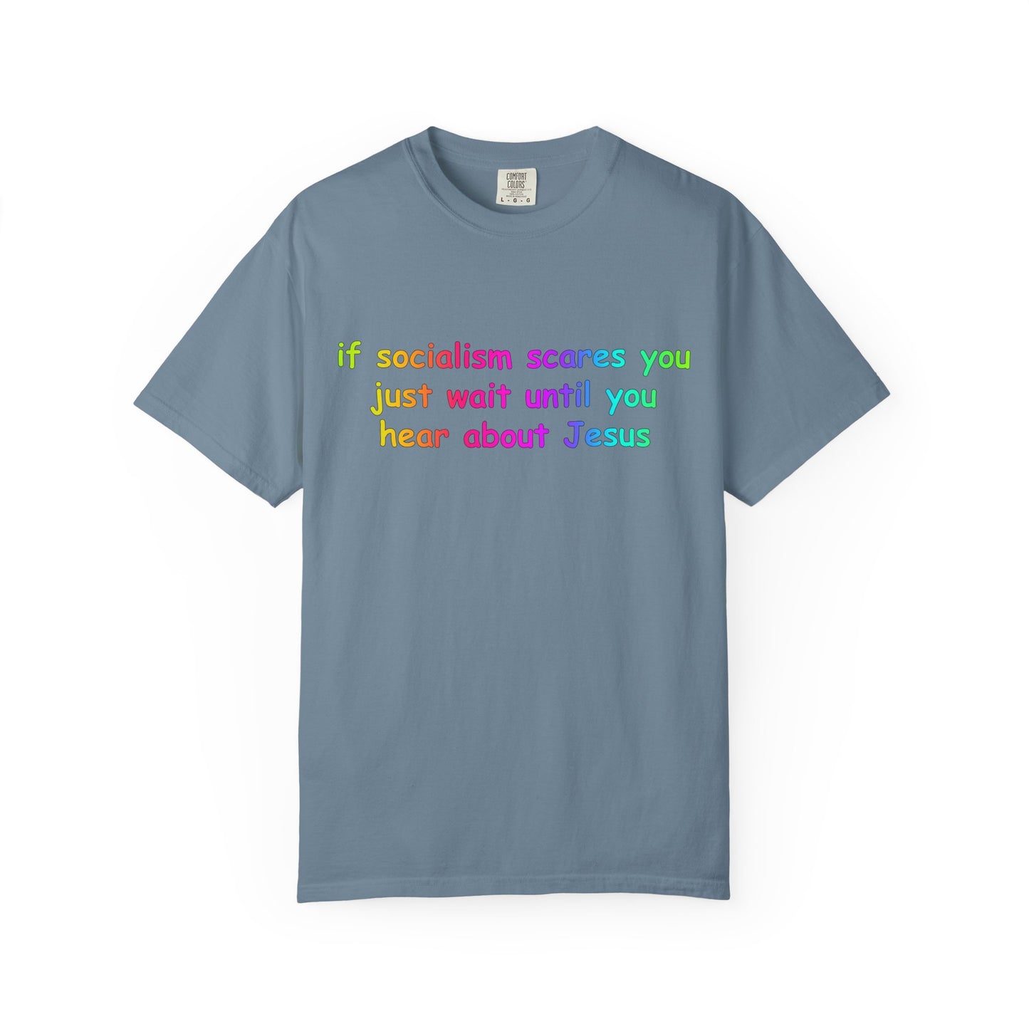 Socialist Jesus — Modern Theological Irony Slogan Tee