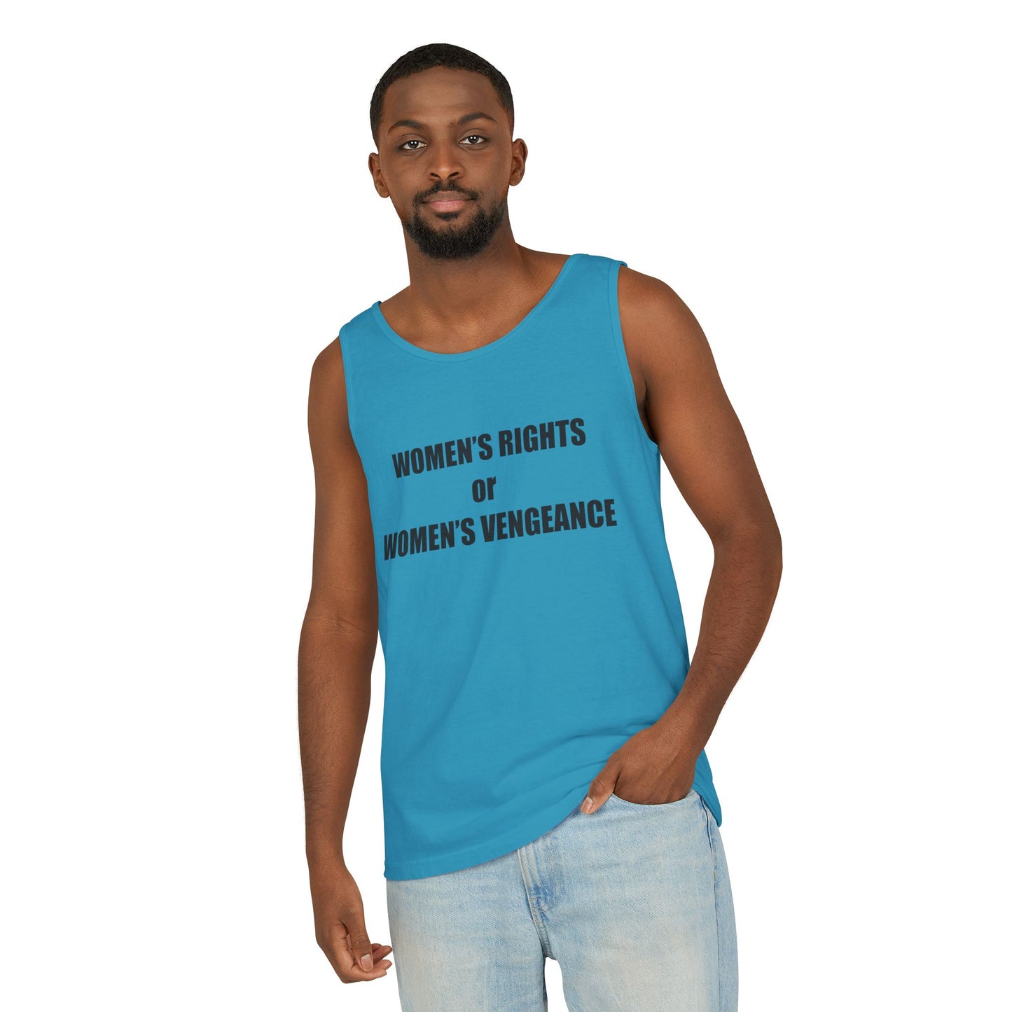 Women's Rights or Women's Vengeance Tank Top — Feminist Statement Tank