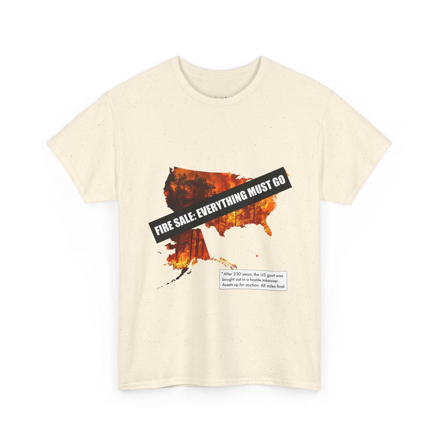 250th anniversary T-Shirt — USA on Fire Graphic Tee with “Fire Sale: Everything Must Go” Text