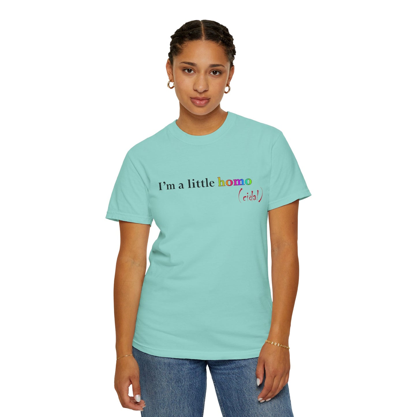 I'm a little homo (cidal) T-Shirt — Funny Statement Tee