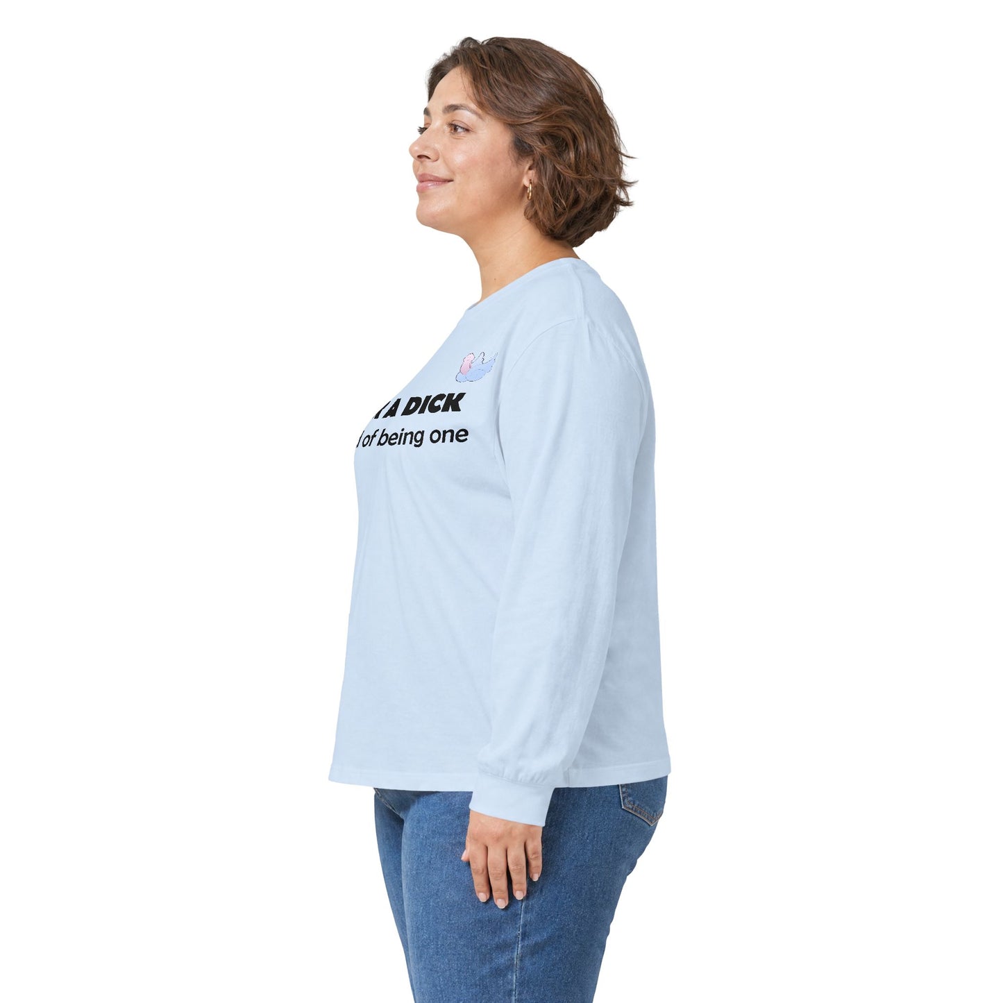 Graphic Squared Long Sleeve Tee — “Suck a Dick Instead of Being One”