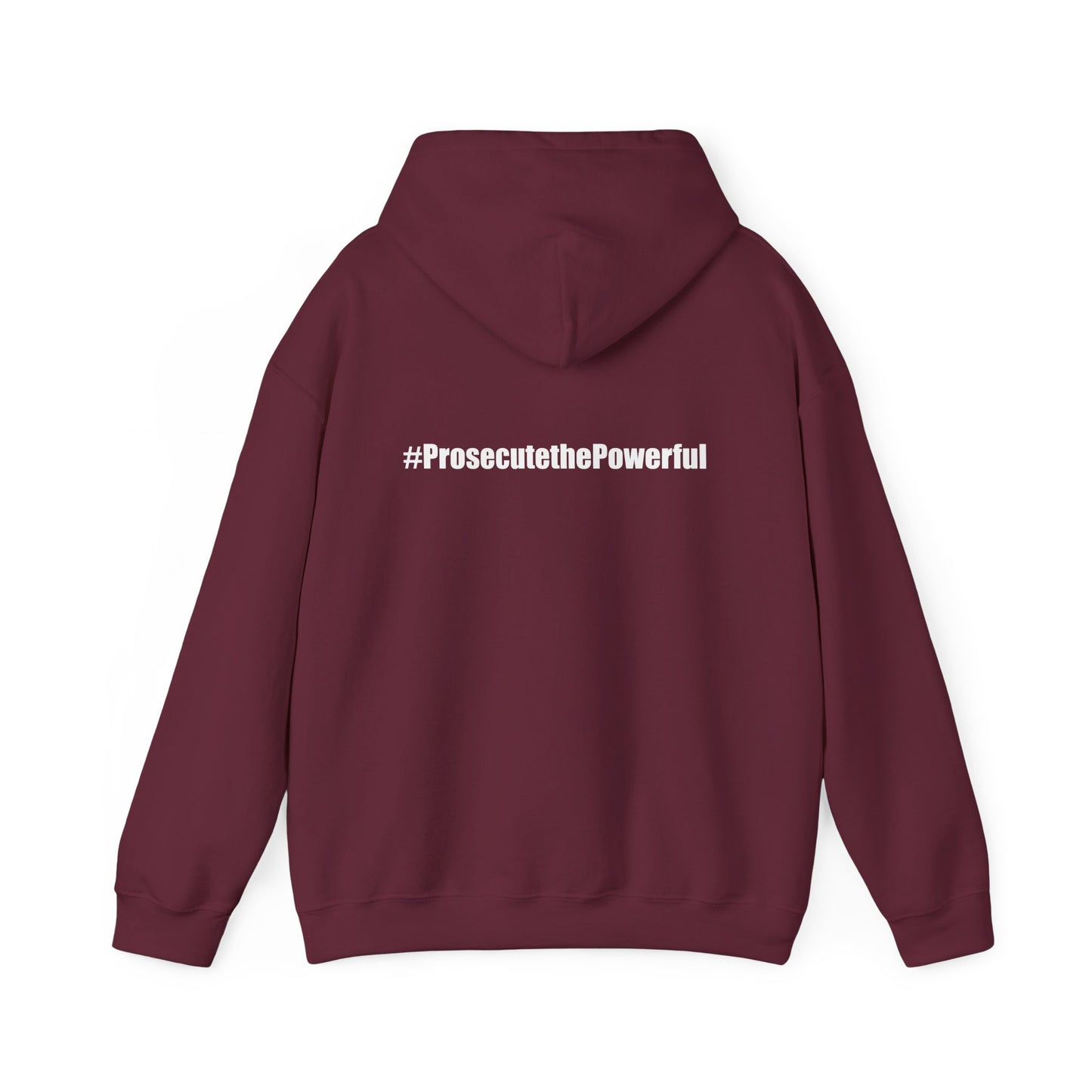 #OneJustice Hoodie — #ProsecutethePowerful Pullover