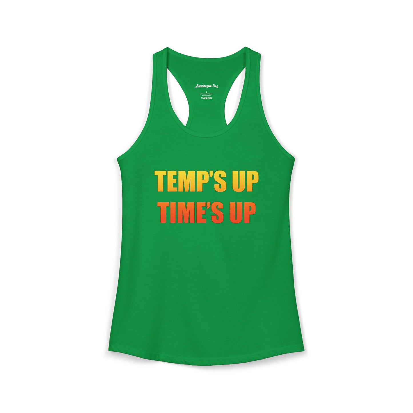 Women's Ideal Racerback Tank - Temp's Up, Time's Up