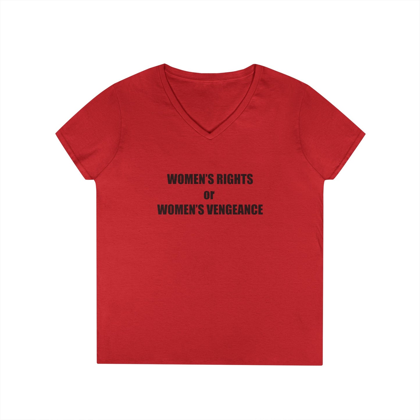 Women's Rights or Women's Vengeance V-Neck Tee