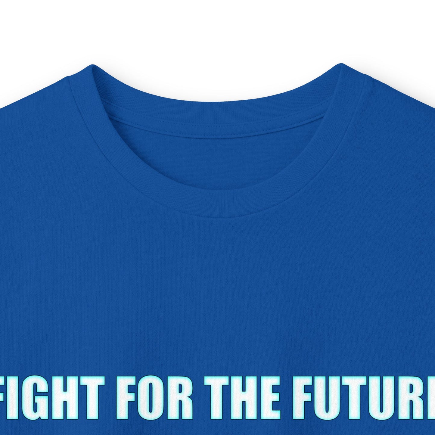 Fight for the Future Long Sleeve Tee — 'Fight for the Future Not the Past' Motivational Graphic Shirt