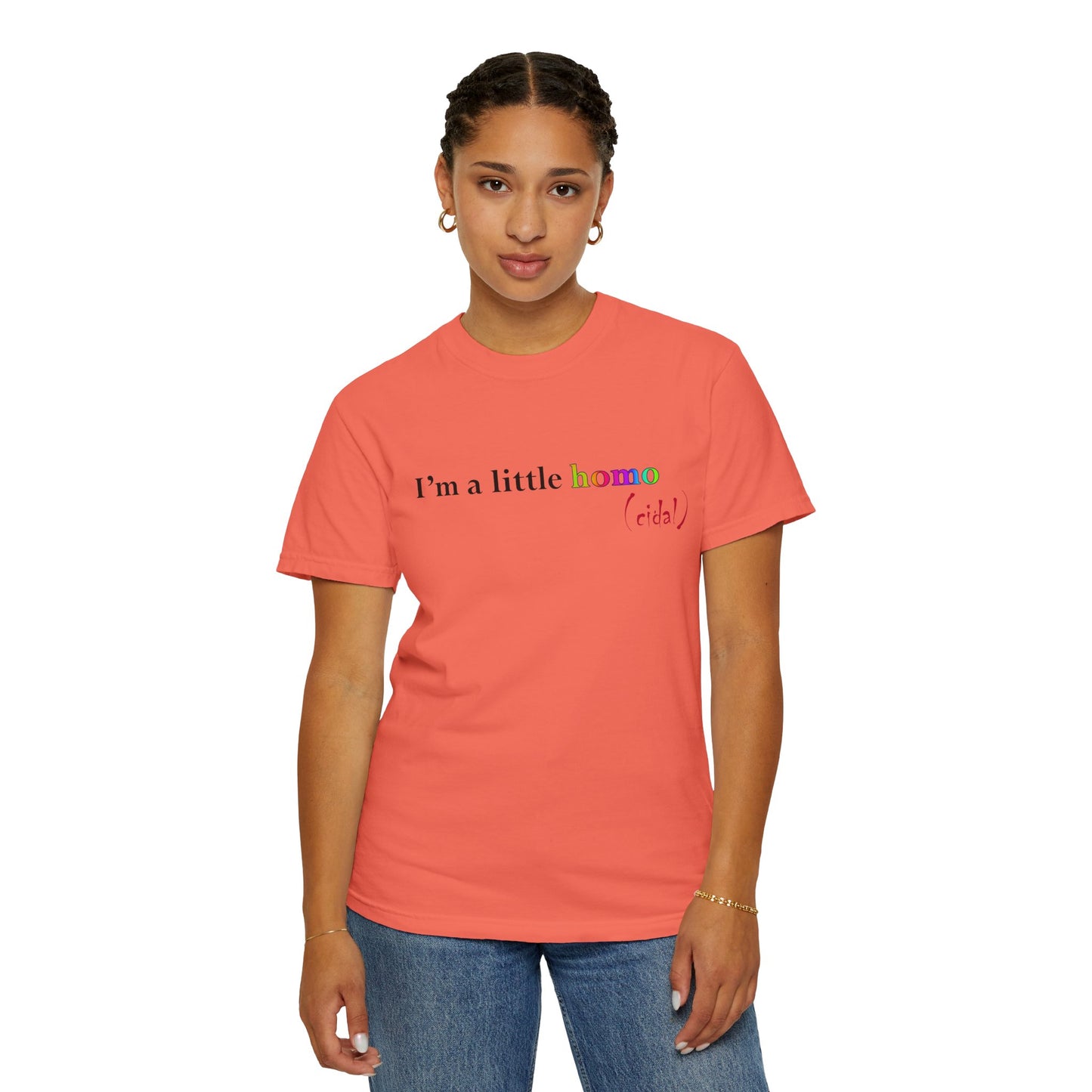 I'm a little homo (cidal) T-Shirt — Funny Statement Tee