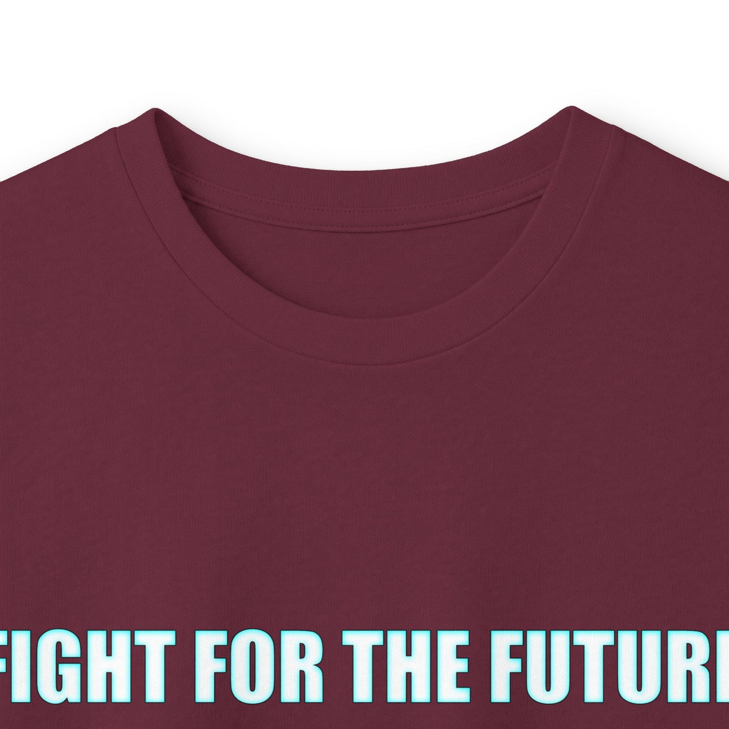 Fight for the Future Long Sleeve Tee — 'Fight for the Future Not the Past' Motivational Graphic Shirt