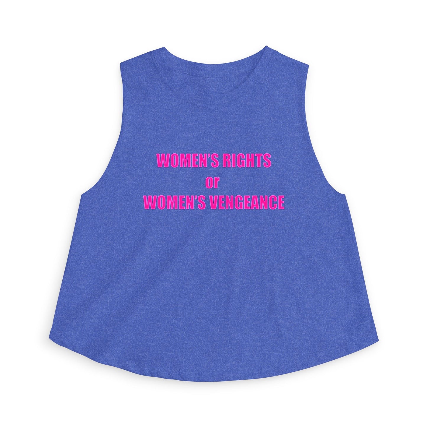 Women's Crop Top — "Women's Rights or Women's Vengeance" Feminist Statement Tank