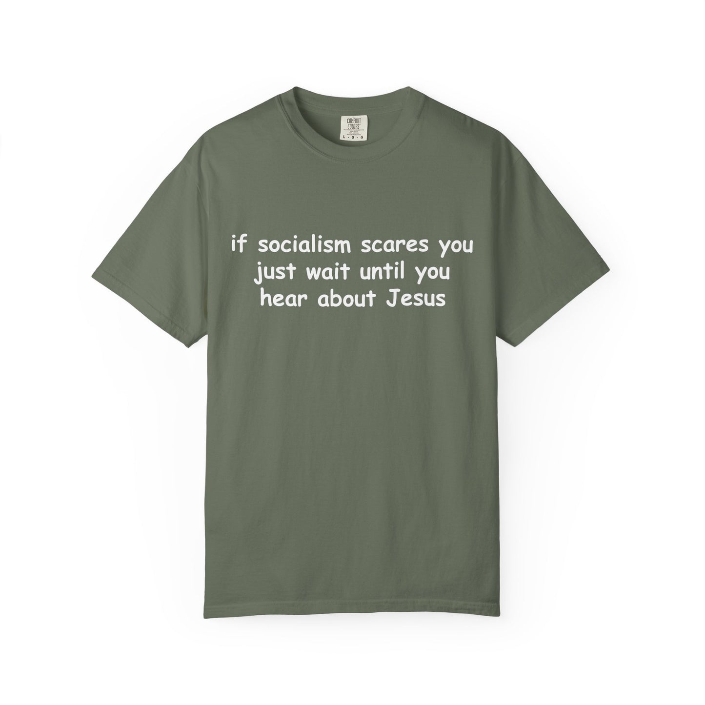 Socialist Jesus — Modern Theological Irony Slogan Tee