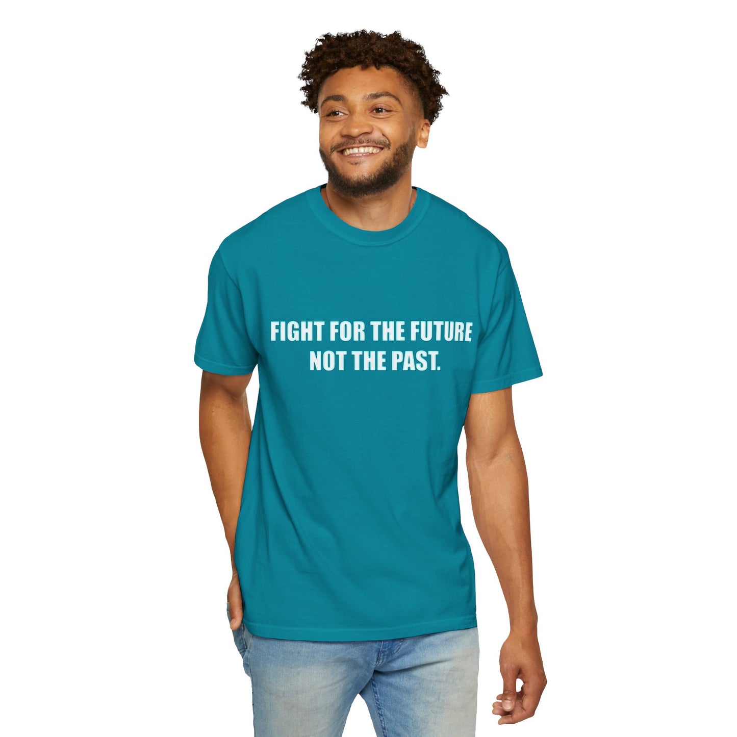 Fight for the Future T-Shirt — Environmental Urgency Slogan Tee