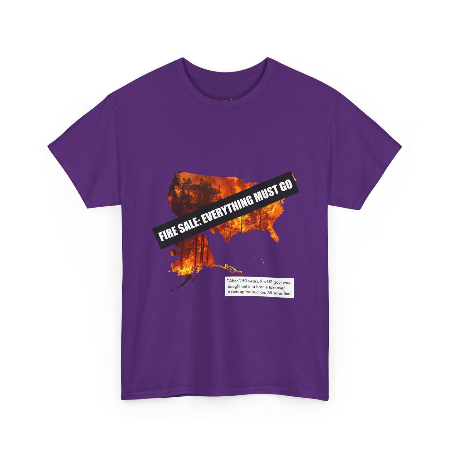 250th anniversary T-Shirt — USA on Fire Graphic Tee with “Fire Sale: Everything Must Go” Text