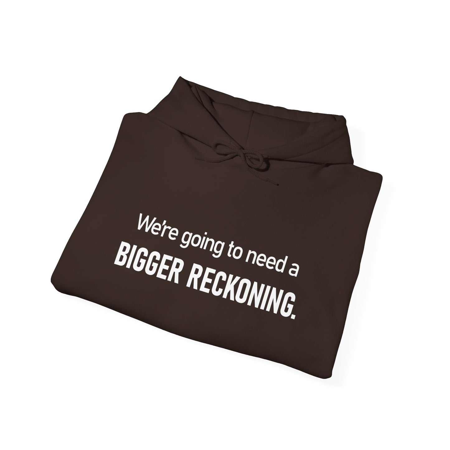 BIGGER RECKONING Hoodie — Minimalist Text Graphic Pullover