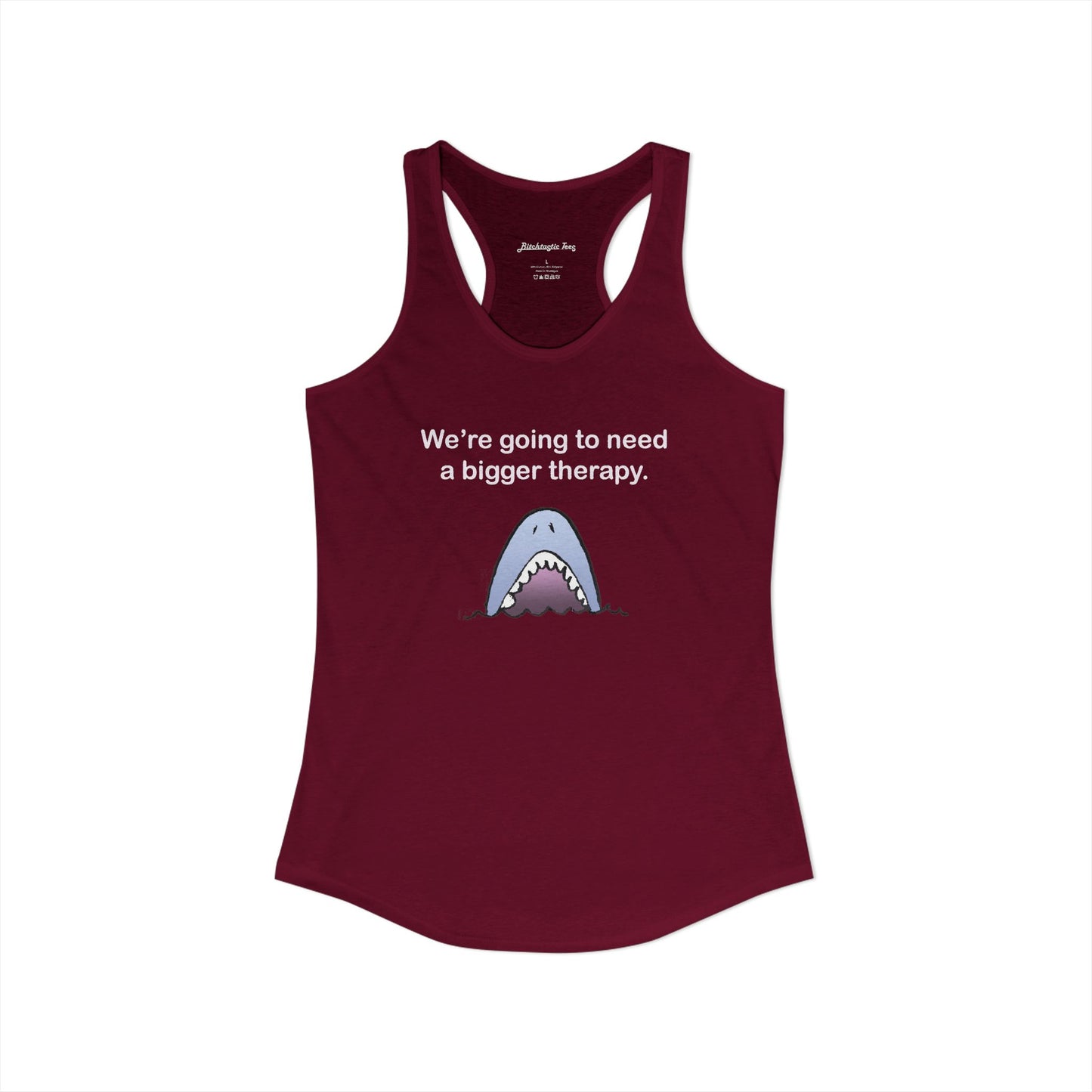 Women's Ideal Racerback Tank - "We're going to need a bigger therapy" Shark Tank Top - Dark