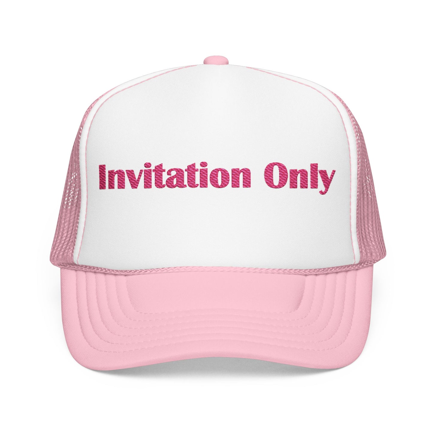 Invitation Only Trucker Hat — Pink Text Foam Cap