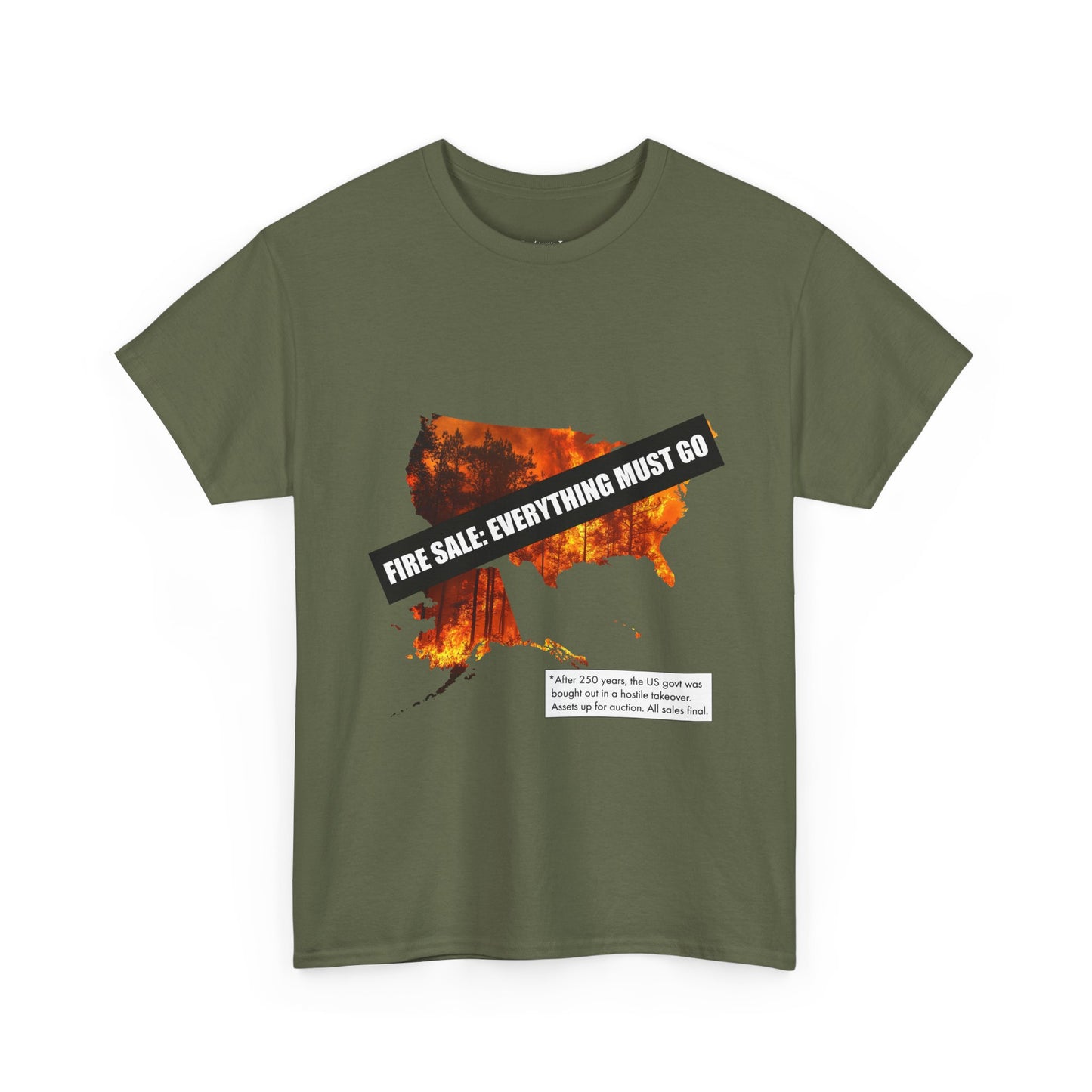 250th anniversary T-Shirt — USA on Fire Graphic Tee with “Fire Sale: Everything Must Go” Text