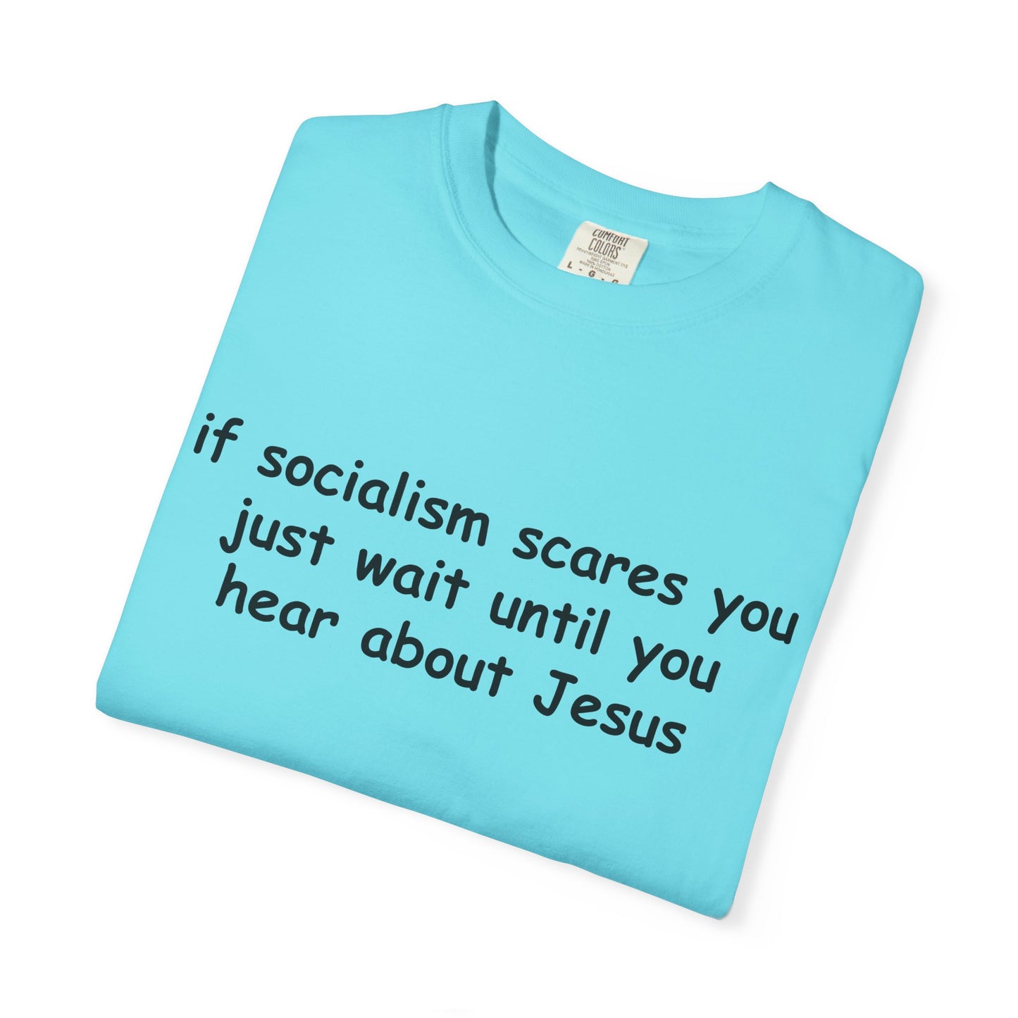 Socialist Jesus T-Shirt —  Modern Irony Graphic Tee