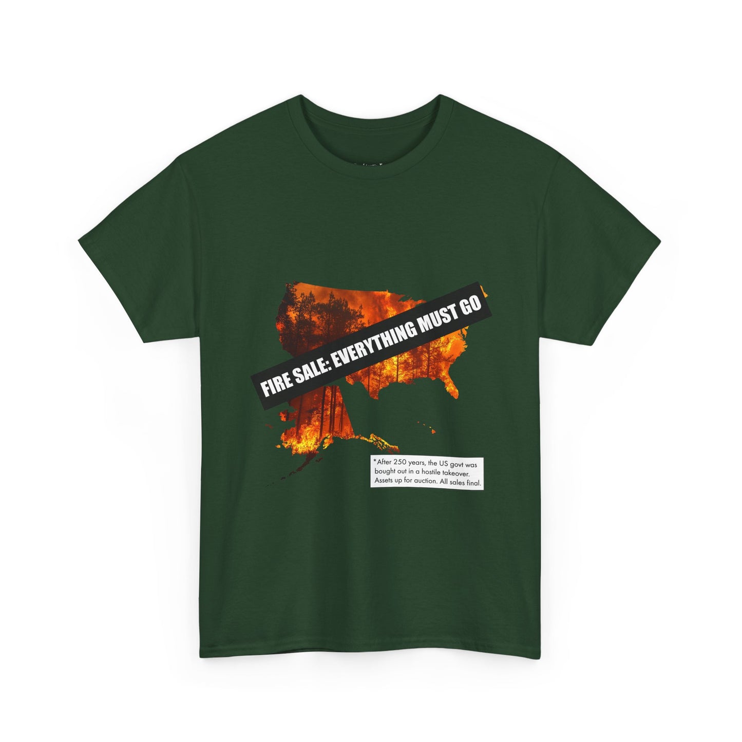 250th anniversary T-Shirt — USA on Fire Graphic Tee with “Fire Sale: Everything Must Go” Text