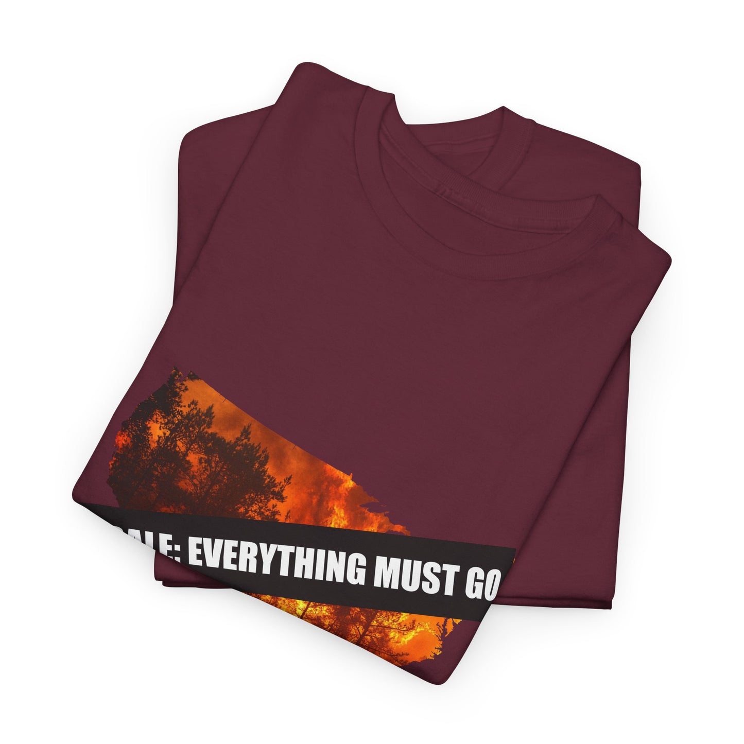 250th anniversary T-Shirt — USA on Fire Graphic Tee with “Fire Sale: Everything Must Go” Text