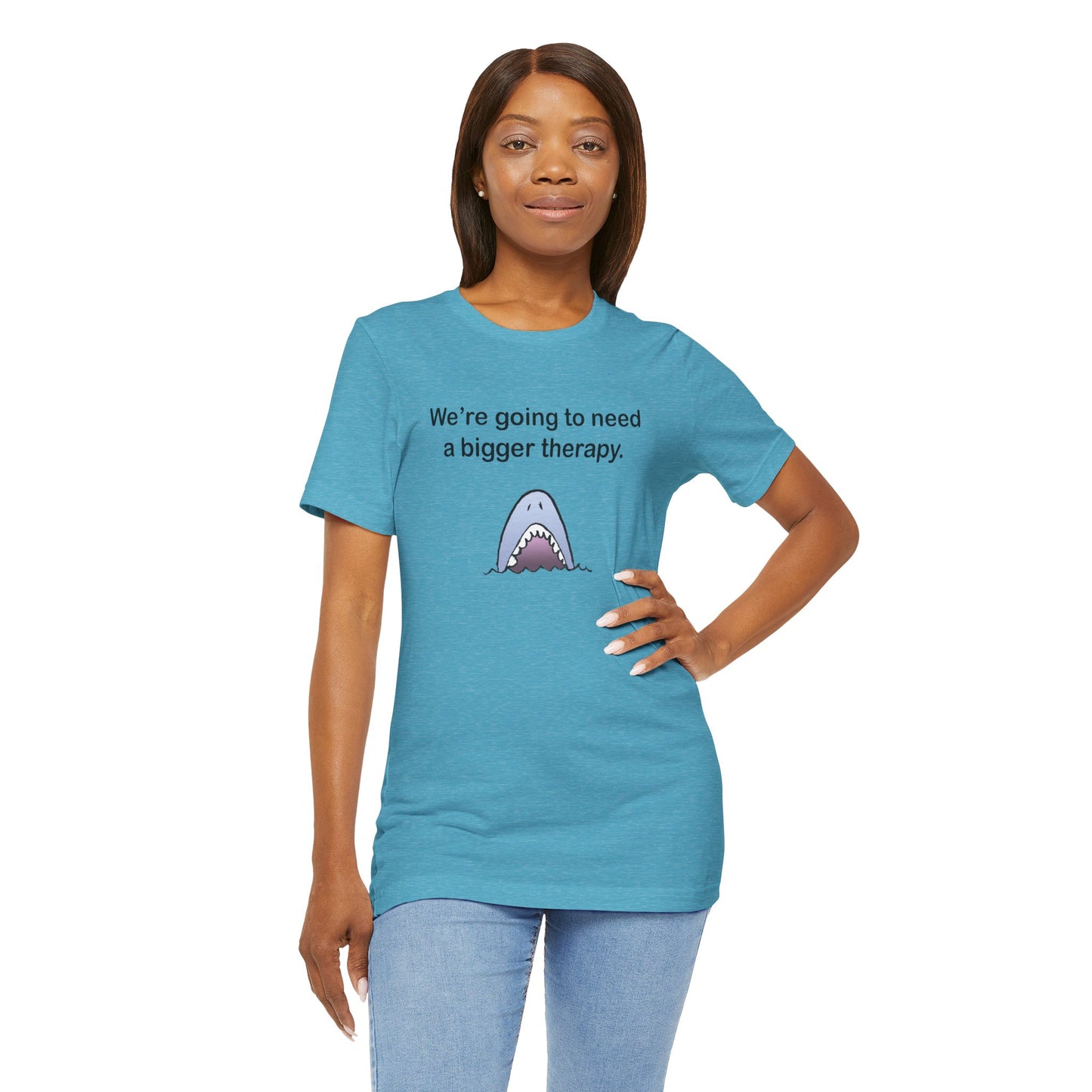 Funny Shark Tee — "We’re Going to Need a Bigger Therapy" Graphic T-Shirt