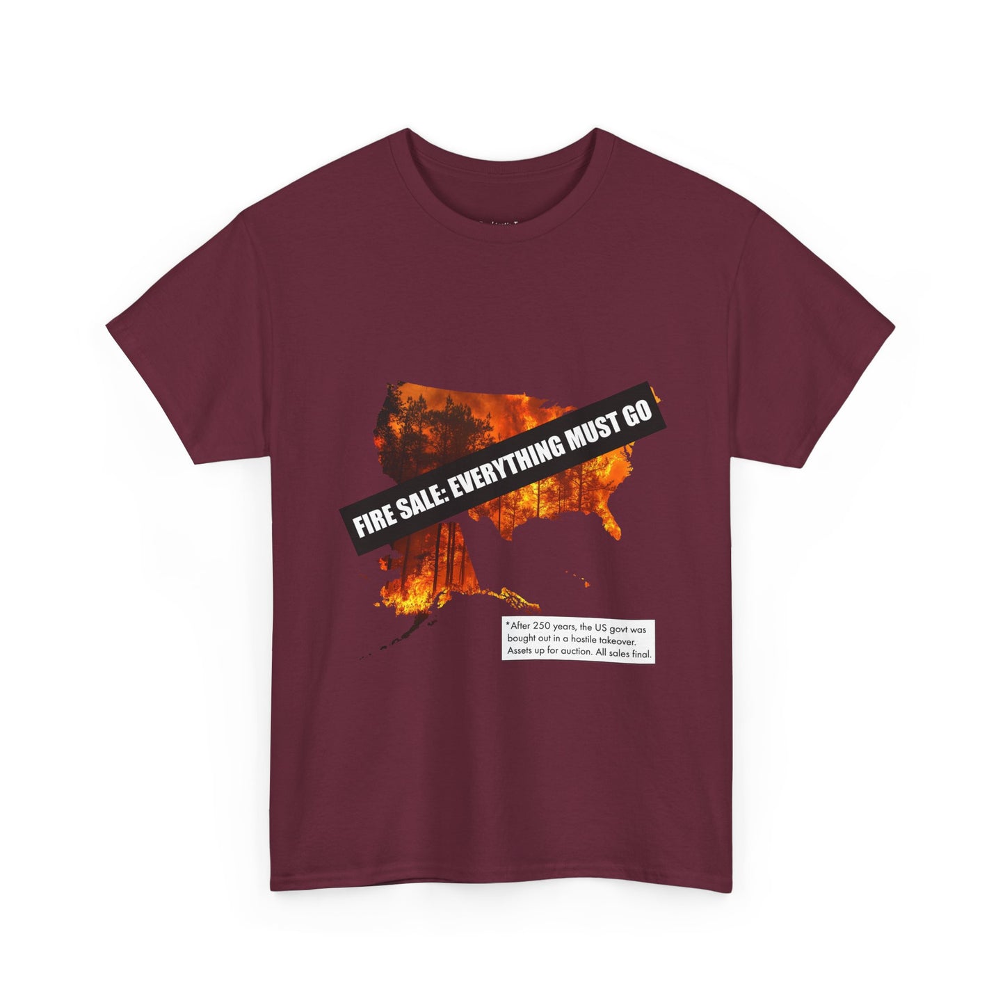 250th anniversary T-Shirt — USA on Fire Graphic Tee with “Fire Sale: Everything Must Go” Text