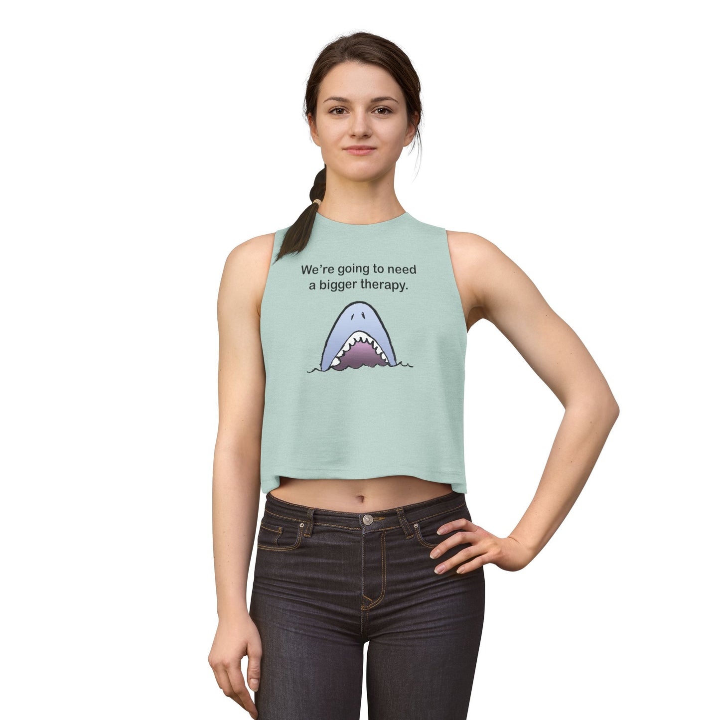 Shark Therapy Crop Top – "We're Going to Need a Bigger Therapy" Womens Graphic Tank