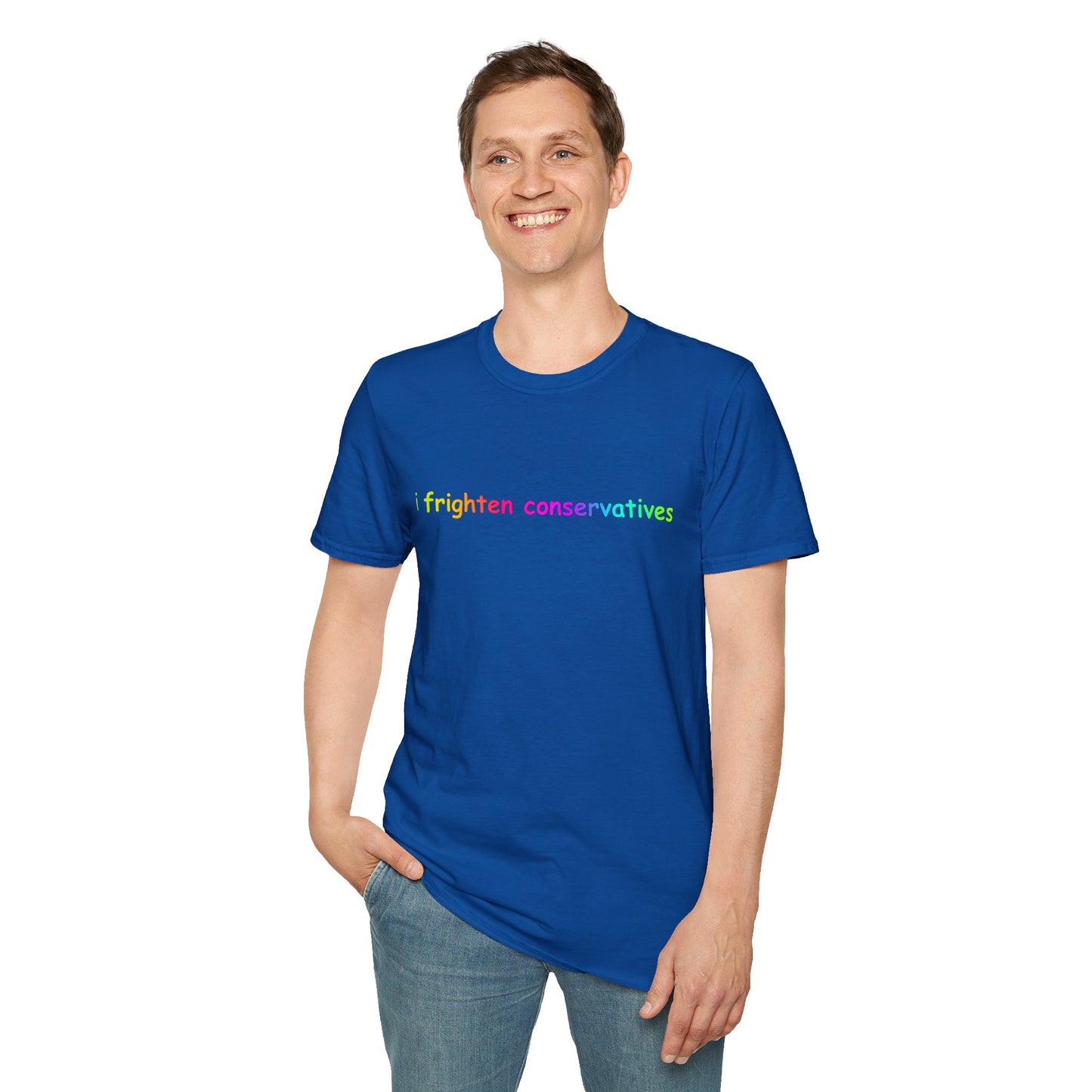 T-Shirt — "I Frighten Conservatives" Rainbow Graphic Tee