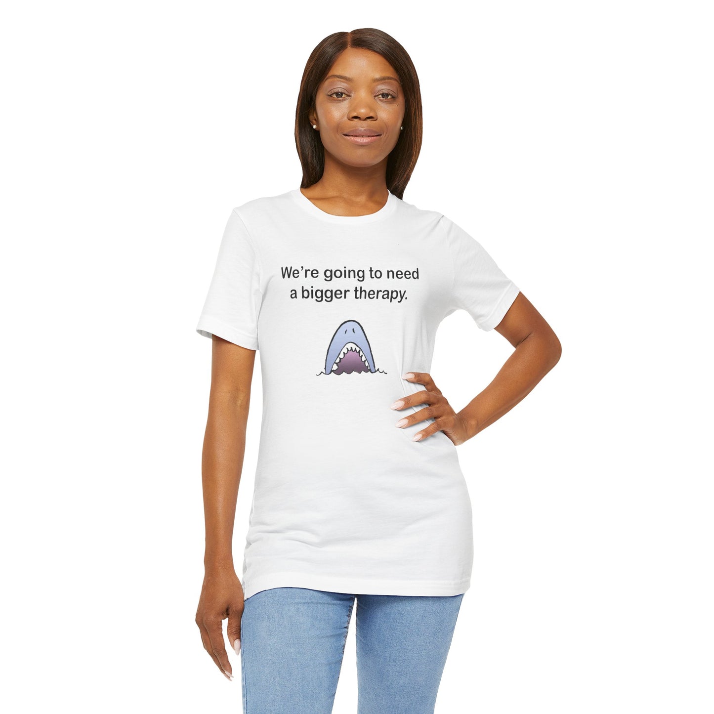 Funny Shark Tee — "We’re Going to Need a Bigger Therapy" Graphic T-Shirt