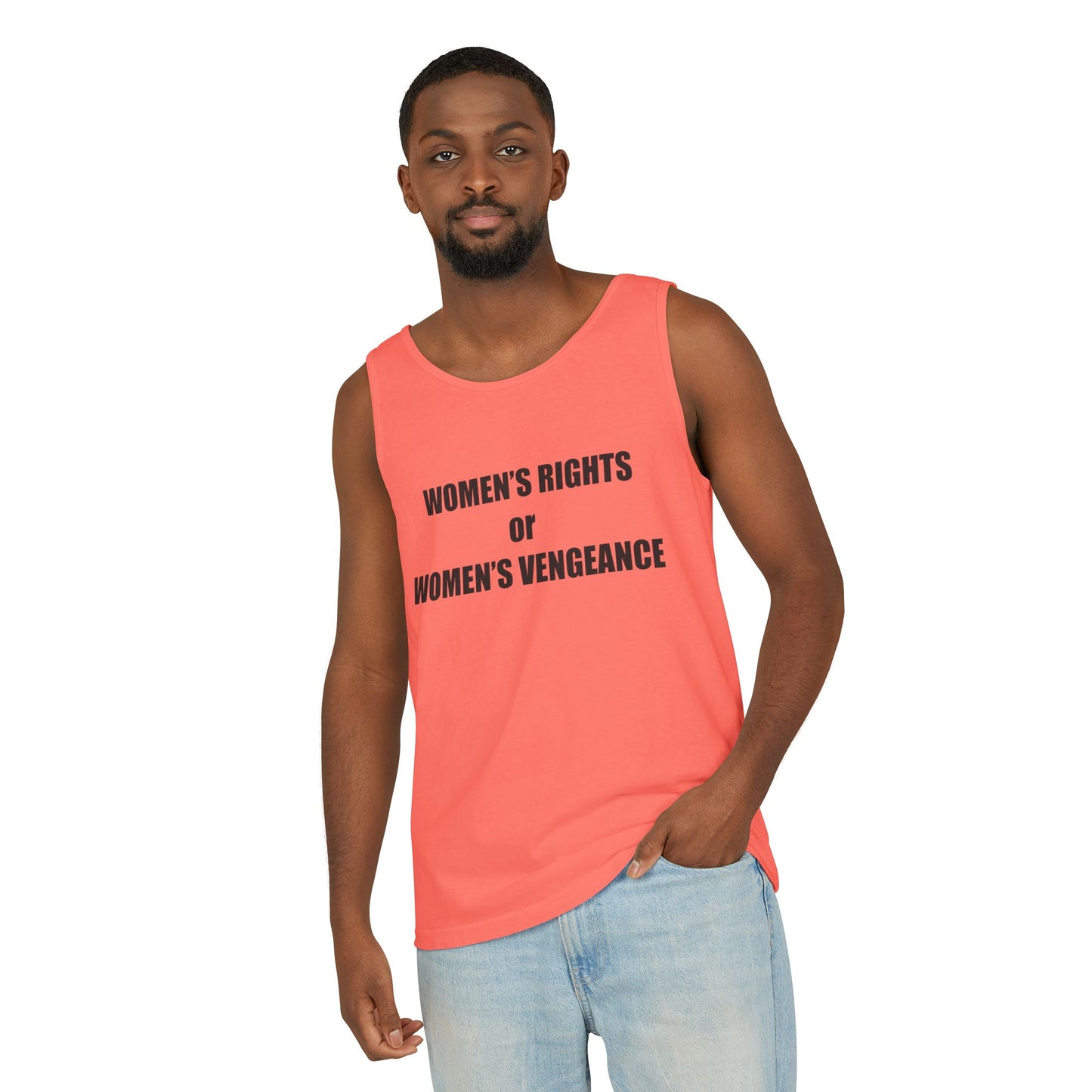 Women's Rights or Women's Vengeance Tank Top — Feminist Statement Tank
