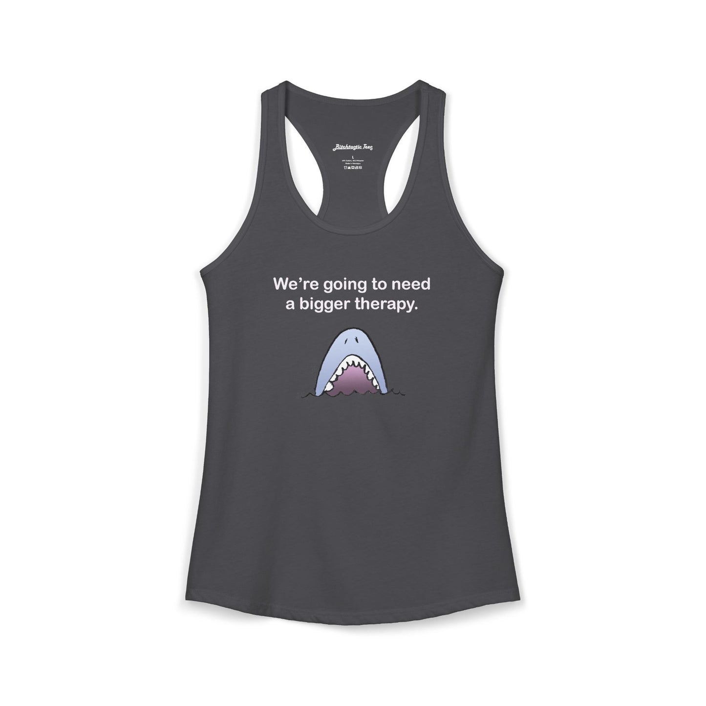 Women's Ideal Racerback Tank - "We're going to need a bigger therapy" Shark Tank Top - Dark