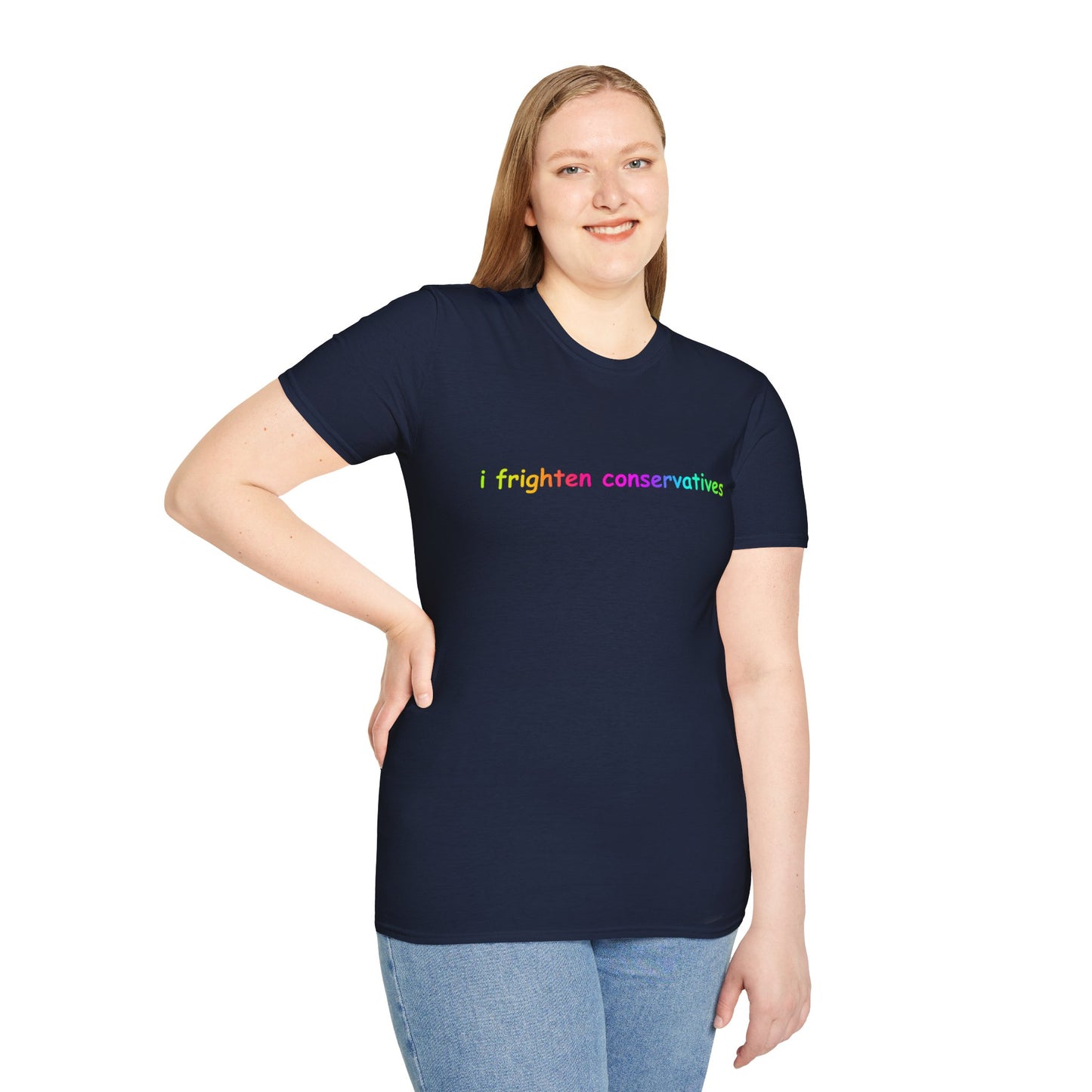T-Shirt — "I Frighten Conservatives" Rainbow Graphic Tee